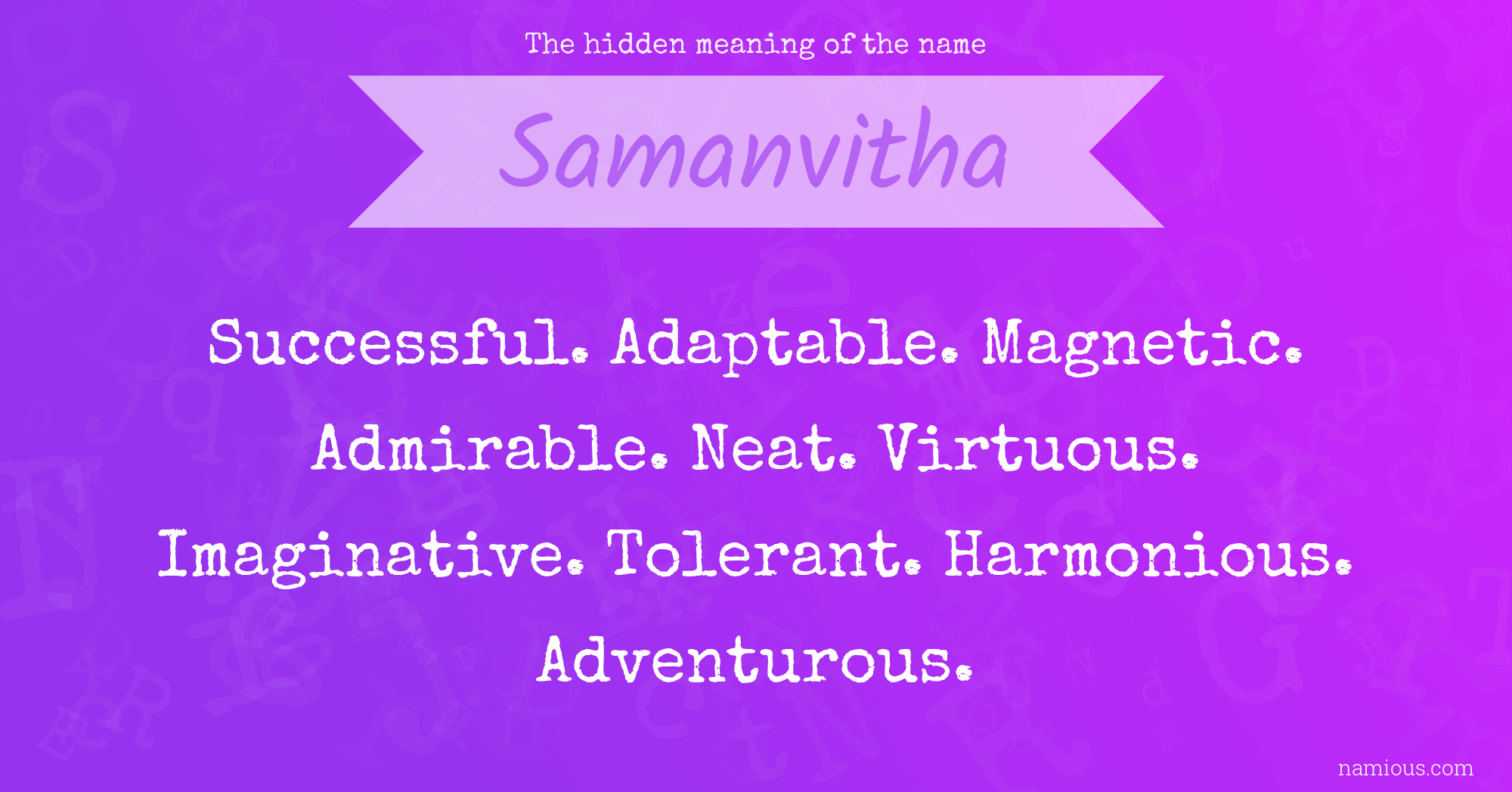 The hidden meaning of the name Samanvitha