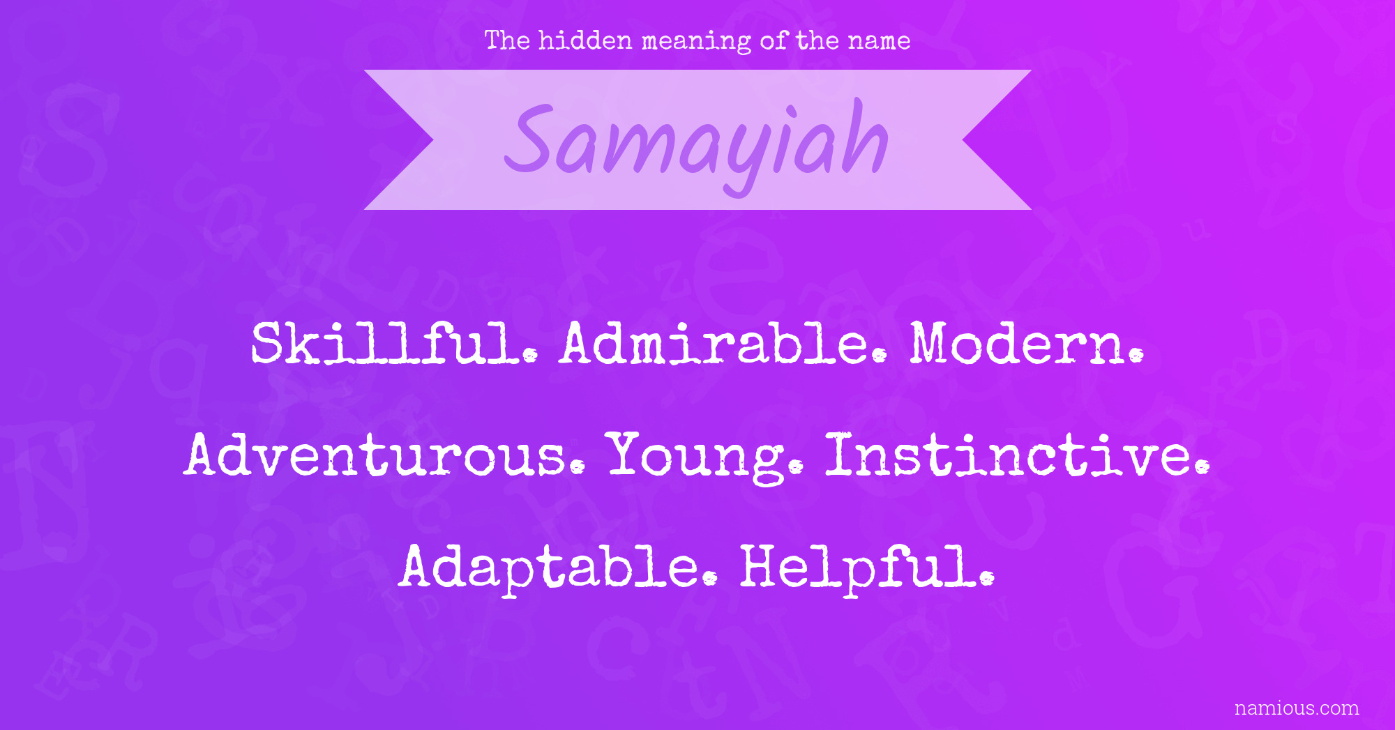 The hidden meaning of the name Samayiah