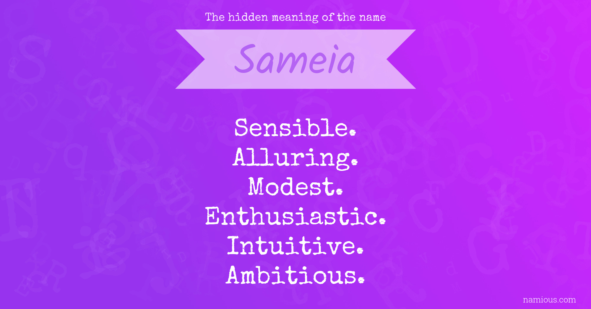 The hidden meaning of the name Sameia