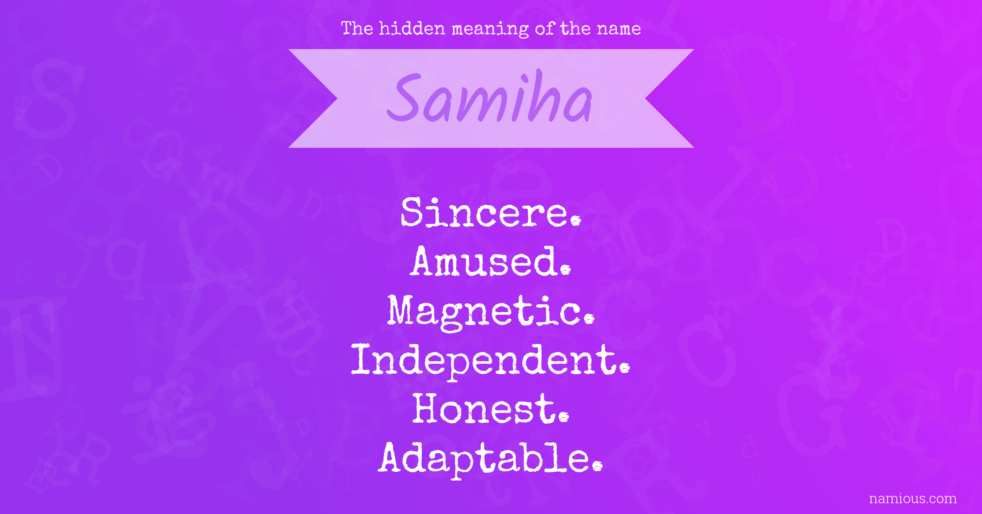 The hidden meaning of the name Samiha