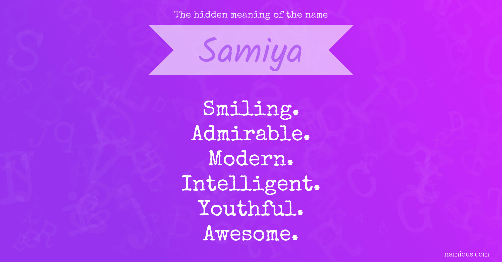 The hidden meaning of the name Samiya