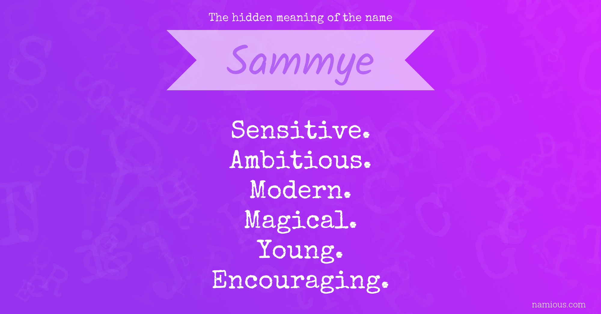 The hidden meaning of the name Sammye