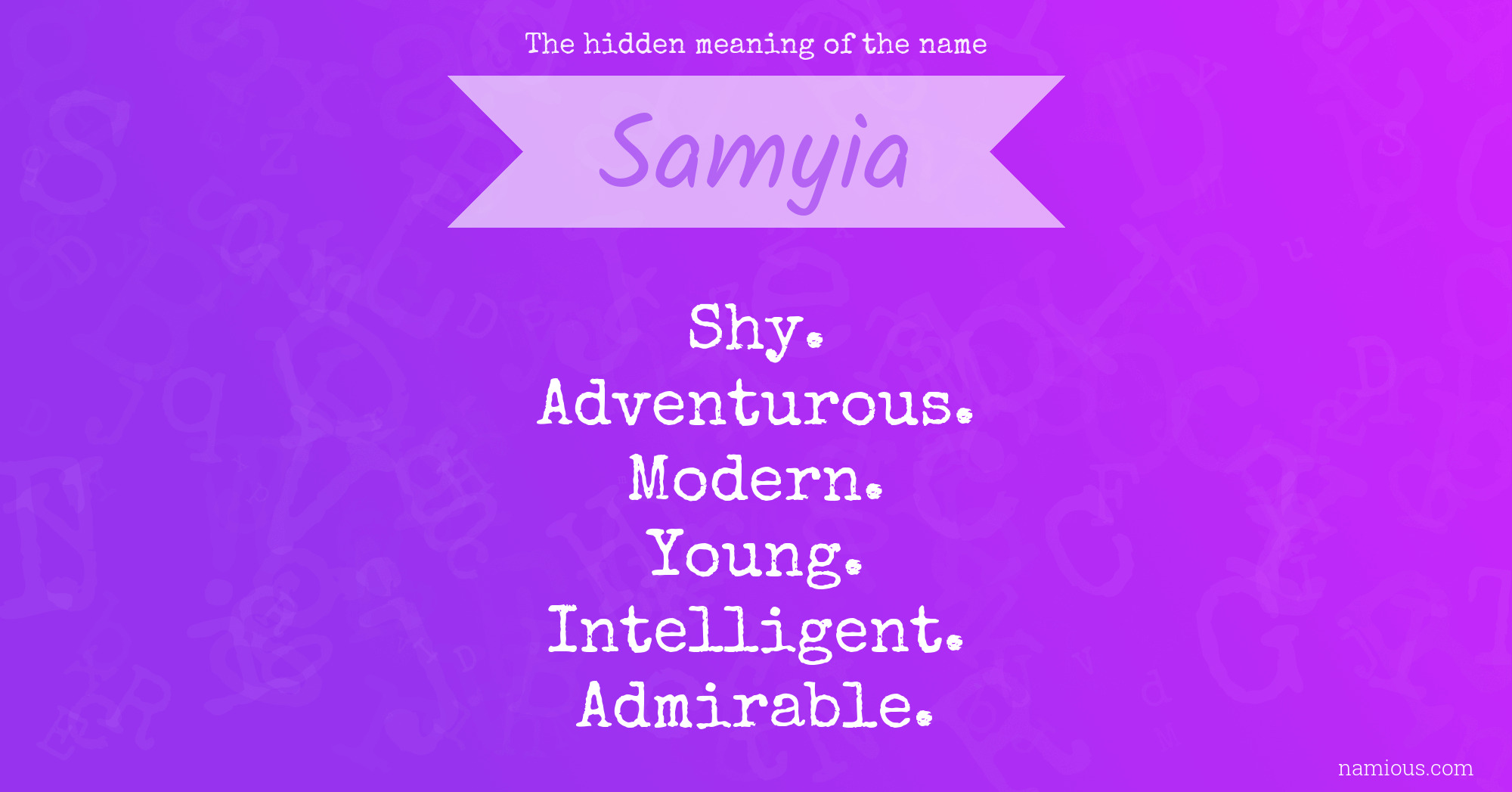 The hidden meaning of the name Samyia