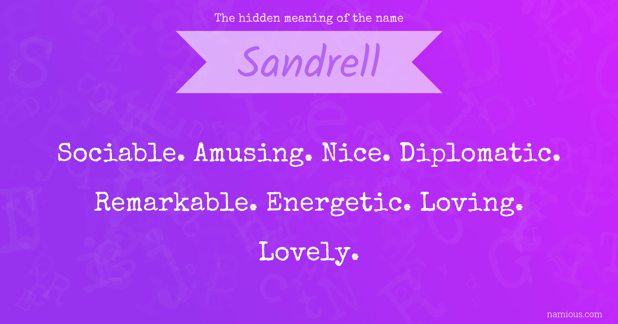 The hidden meaning of the name Sandrell