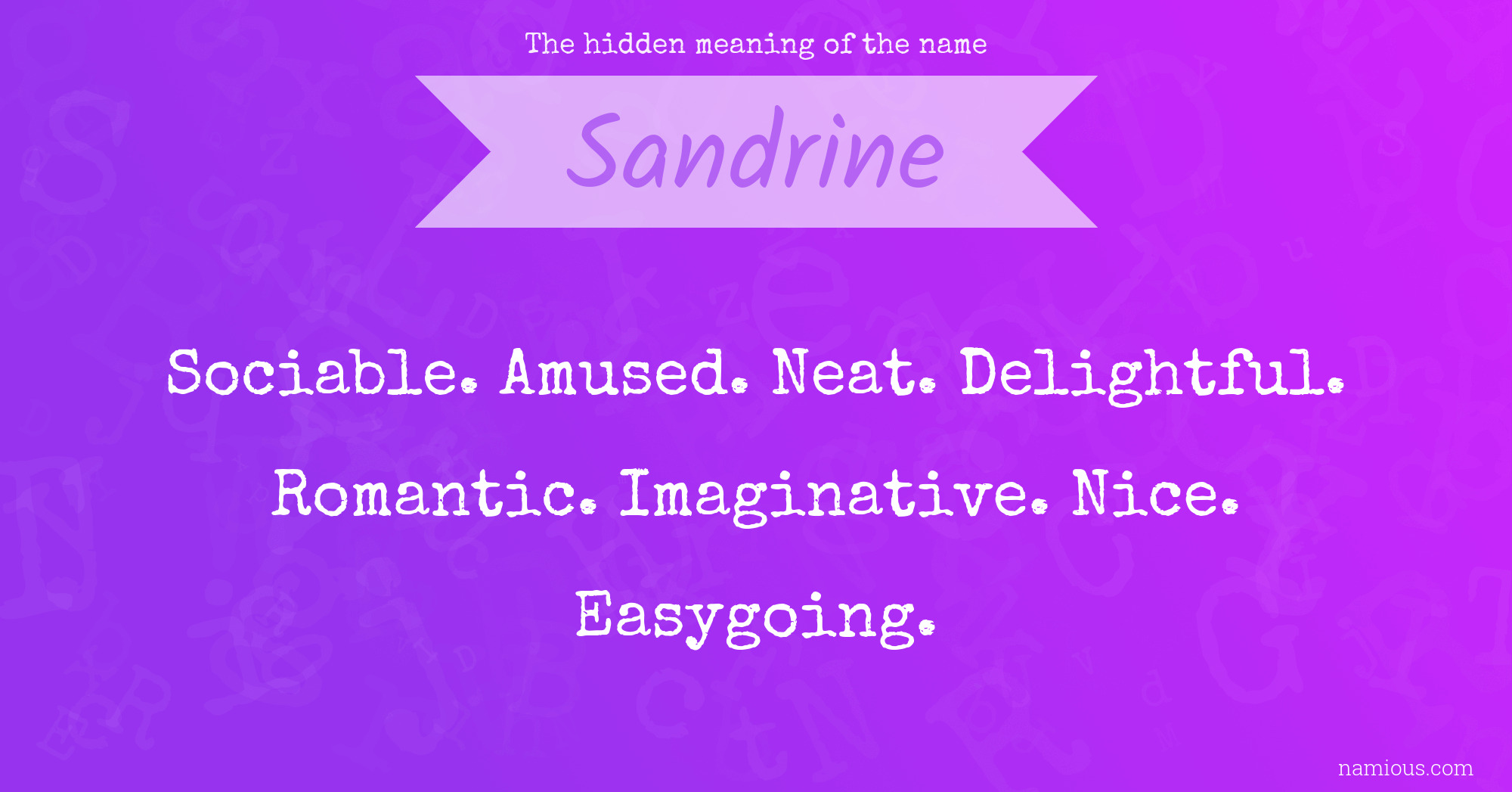 The hidden meaning of the name Sandrine