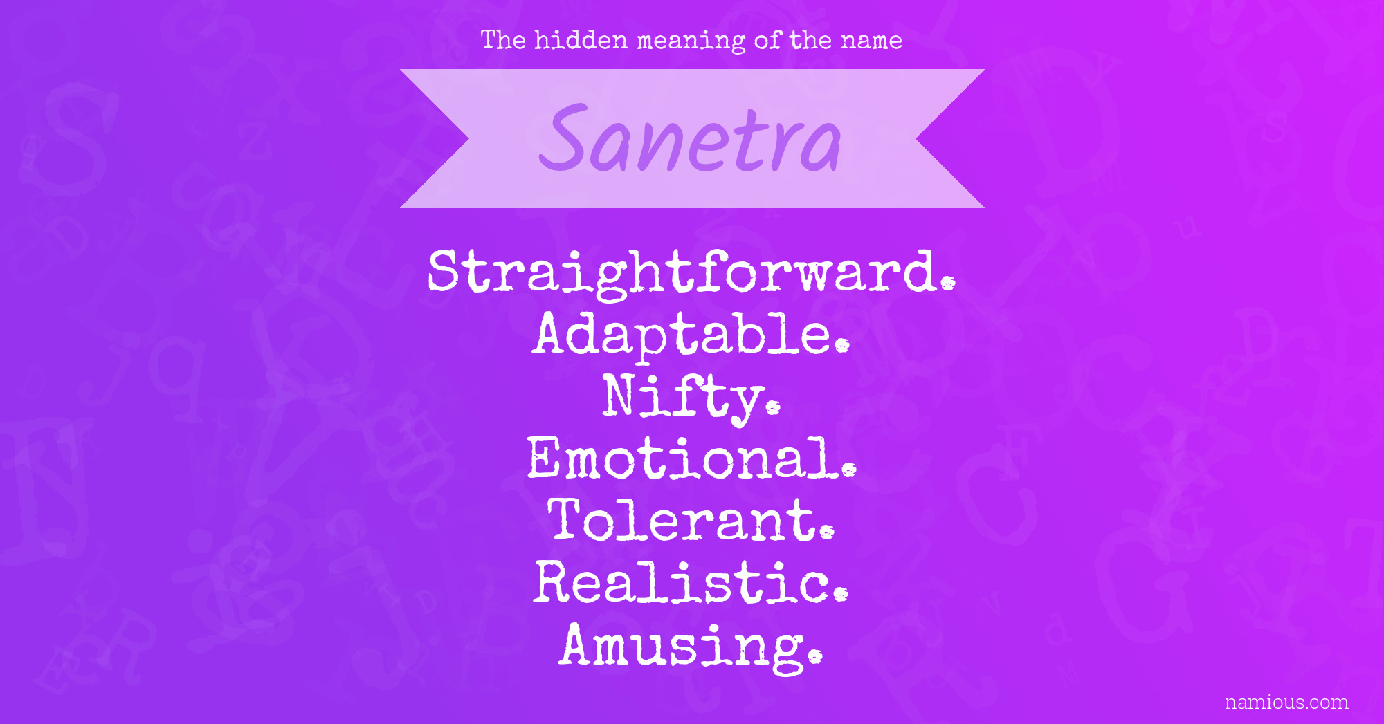 The hidden meaning of the name Sanetra