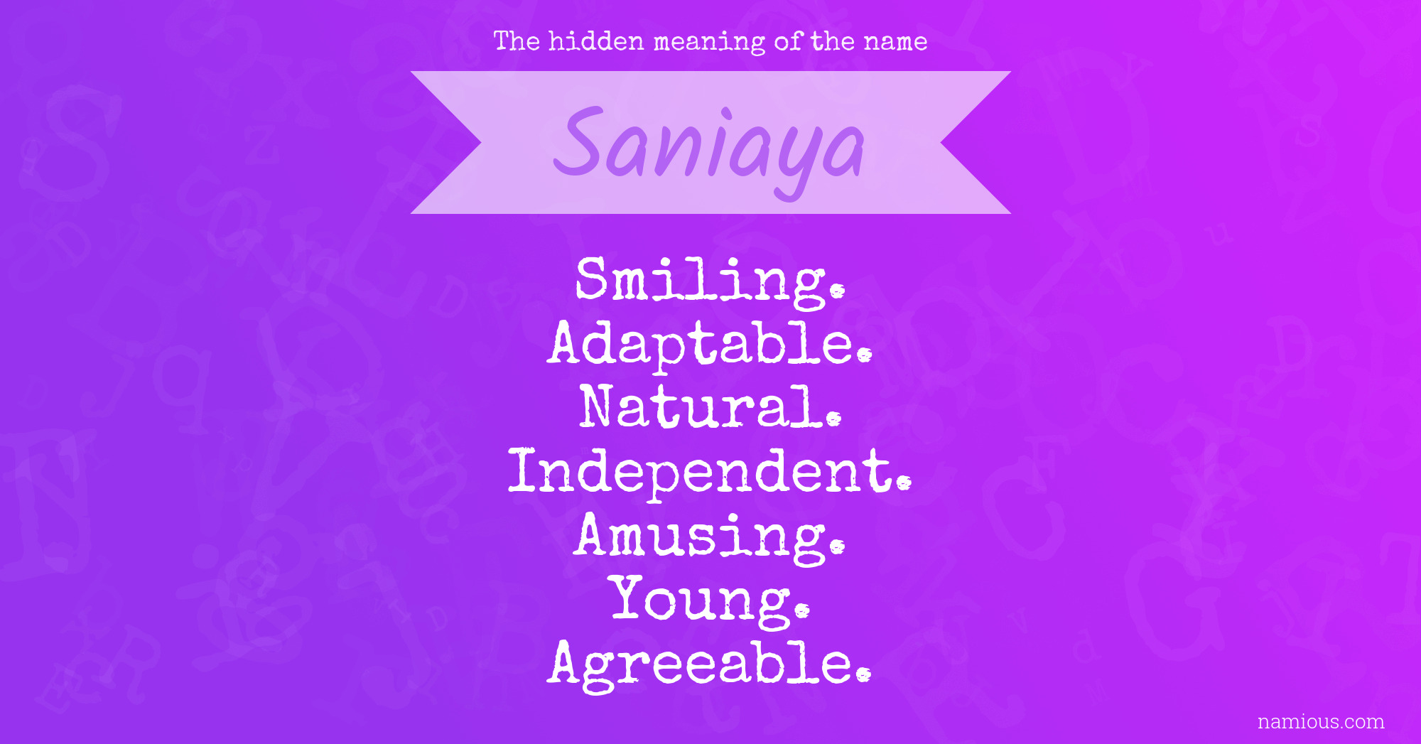 The hidden meaning of the name Saniaya