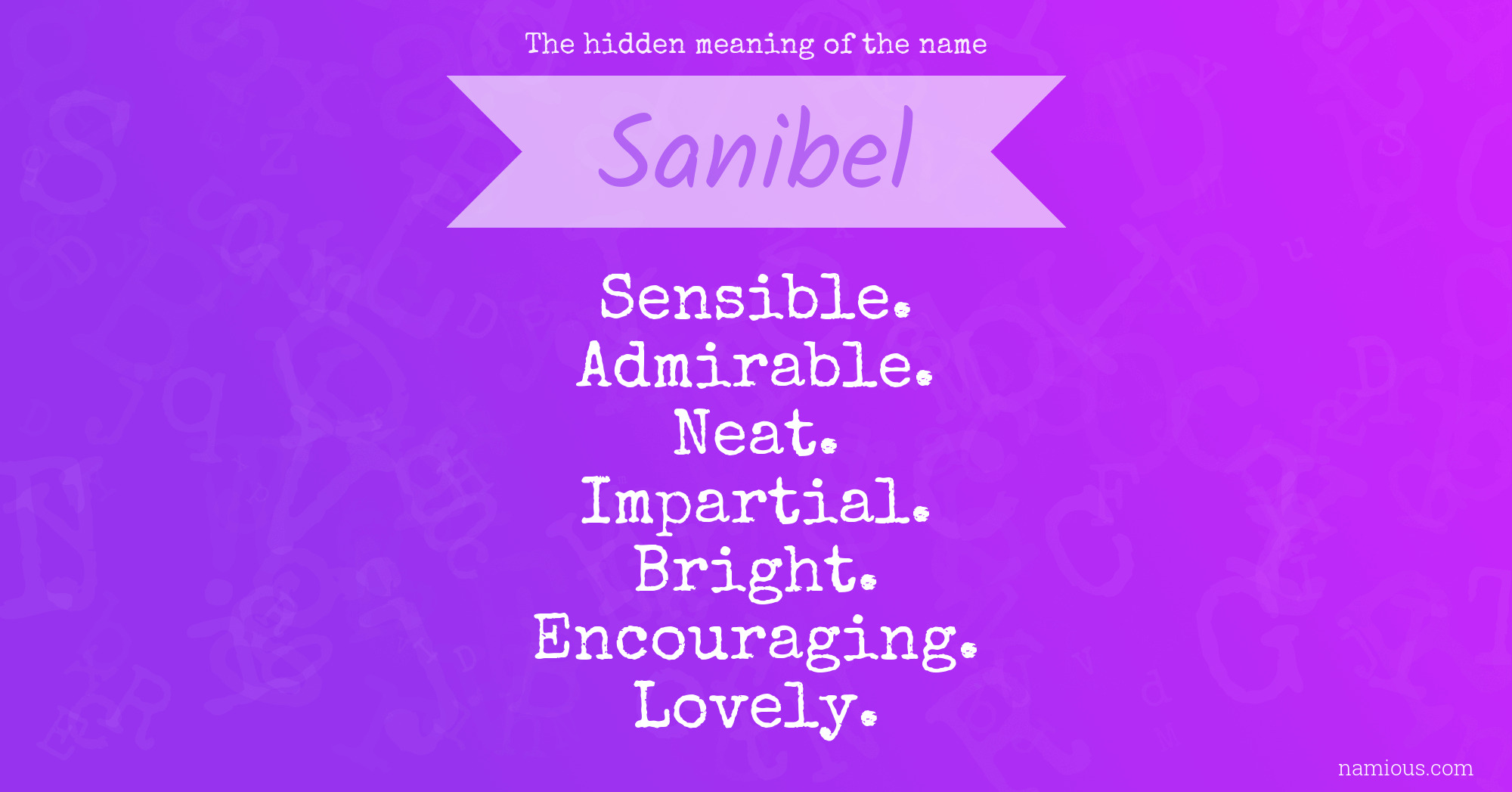 The hidden meaning of the name Sanibel