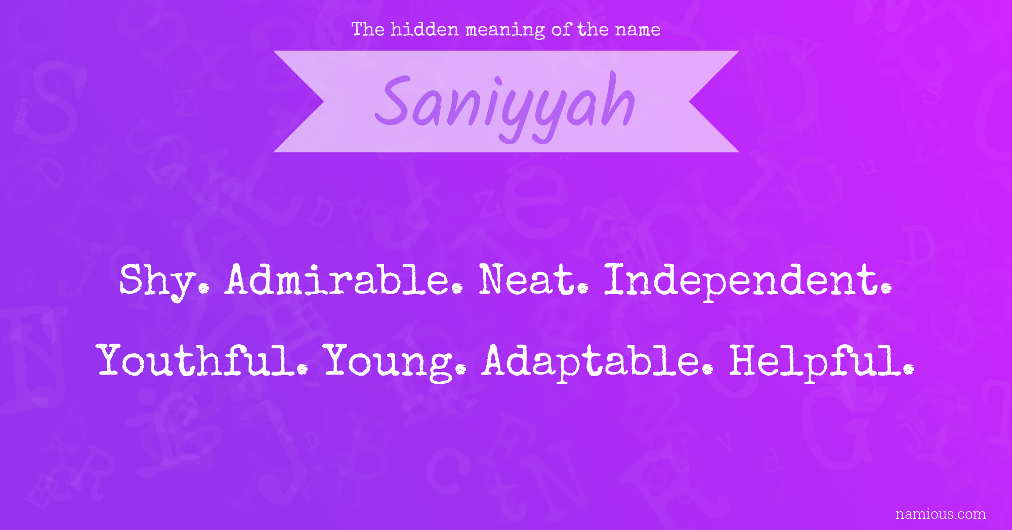 The hidden meaning of the name Saniyyah