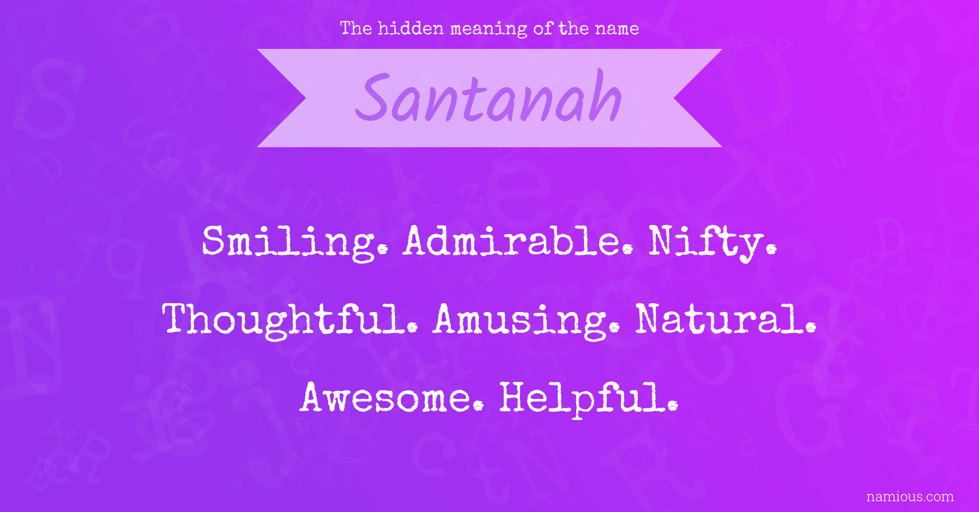 The hidden meaning of the name Santanah