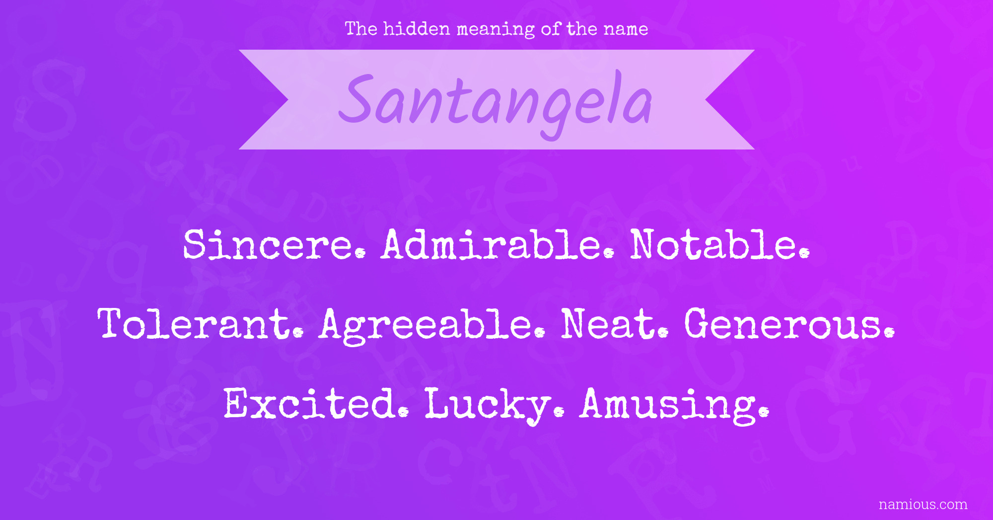 The hidden meaning of the name Santangela