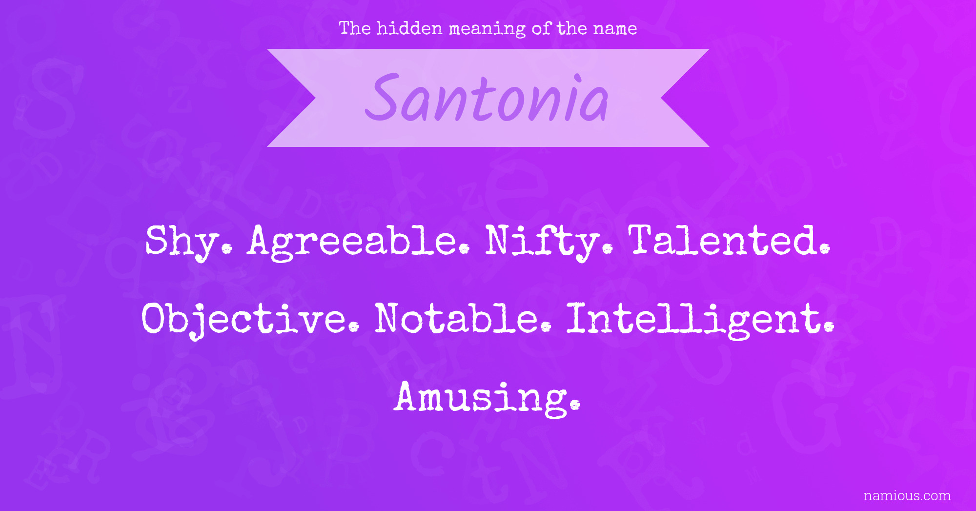 The hidden meaning of the name Santonia