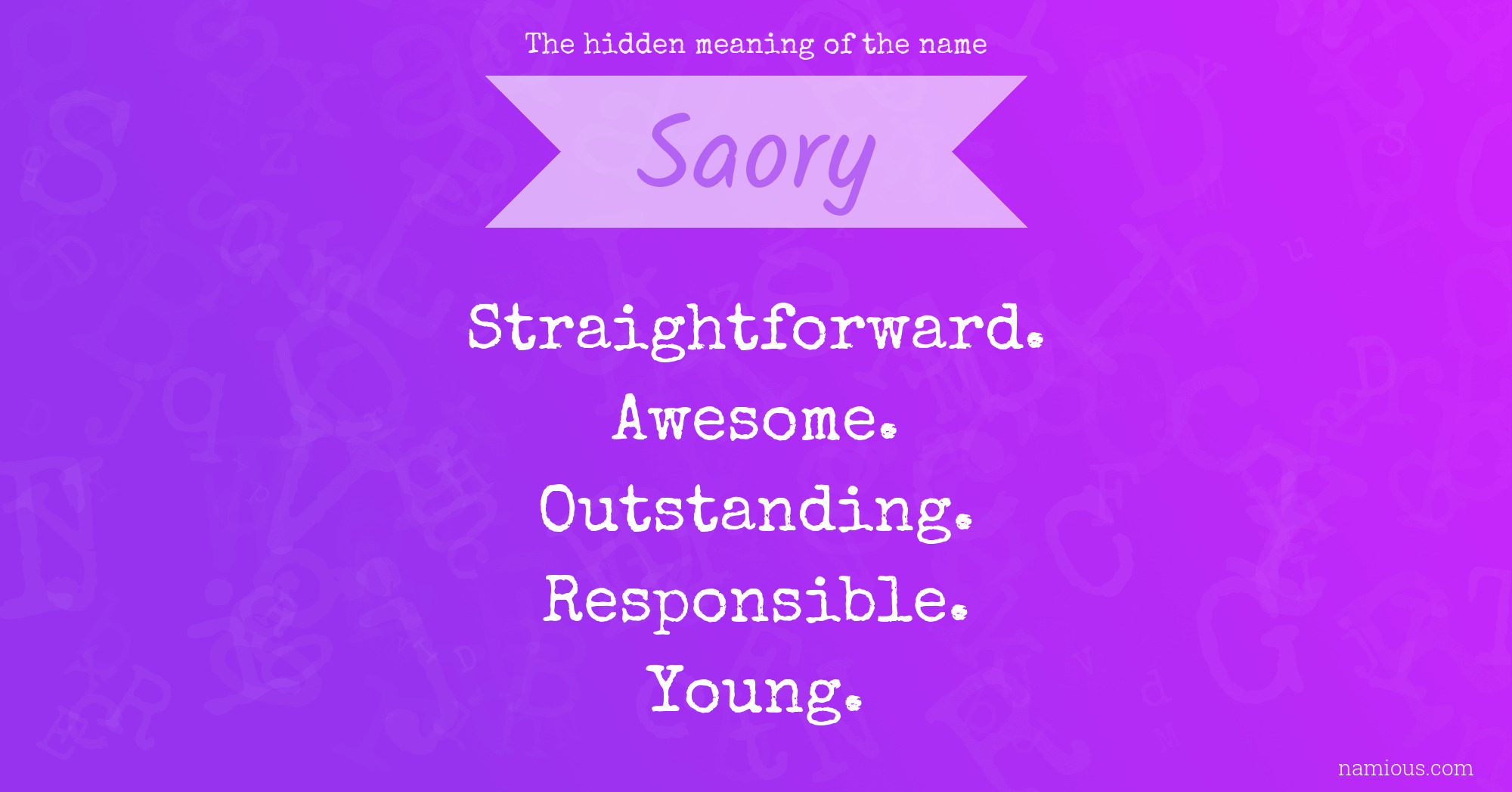 The hidden meaning of the name Saory