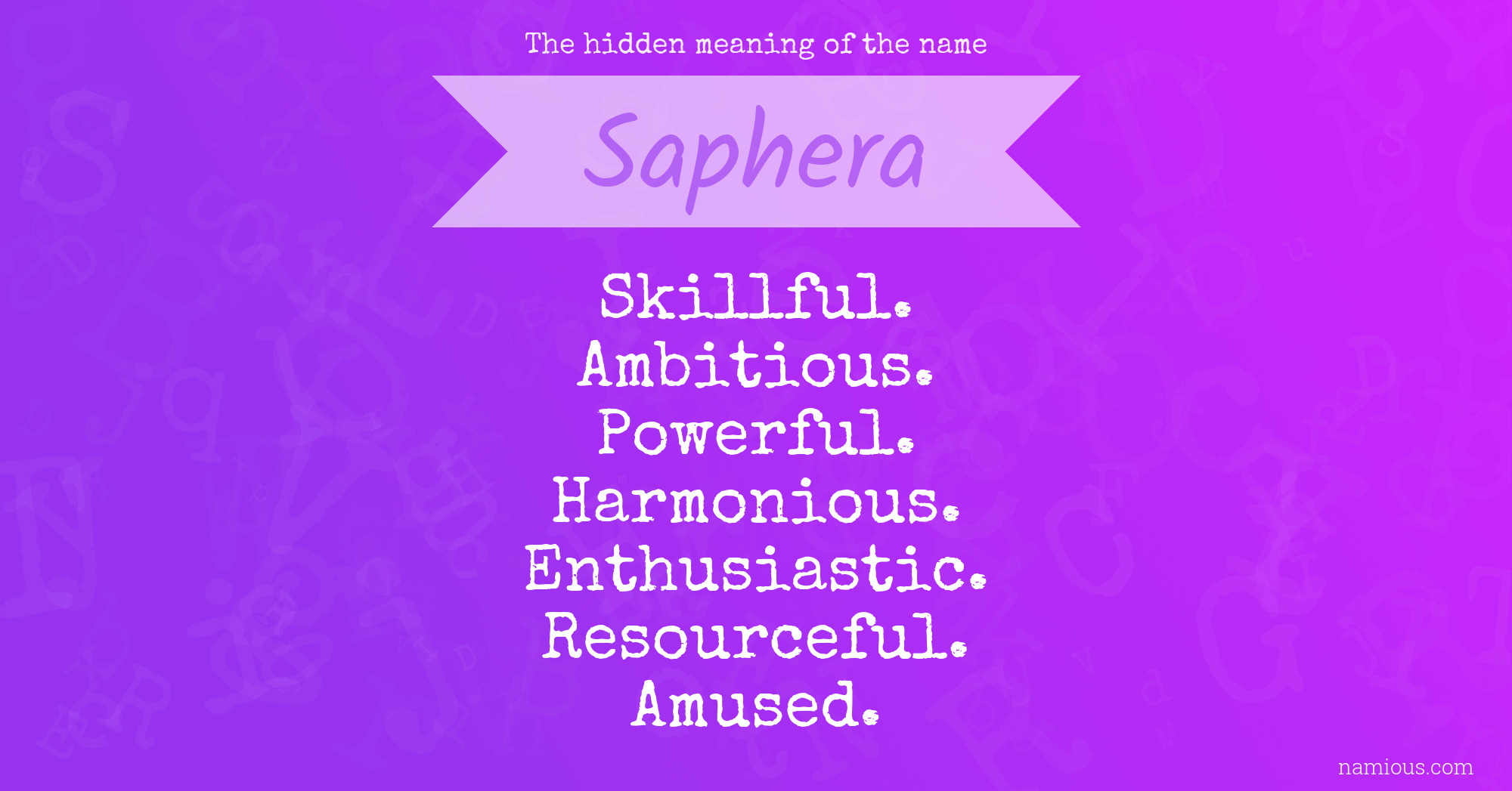 The hidden meaning of the name Saphera