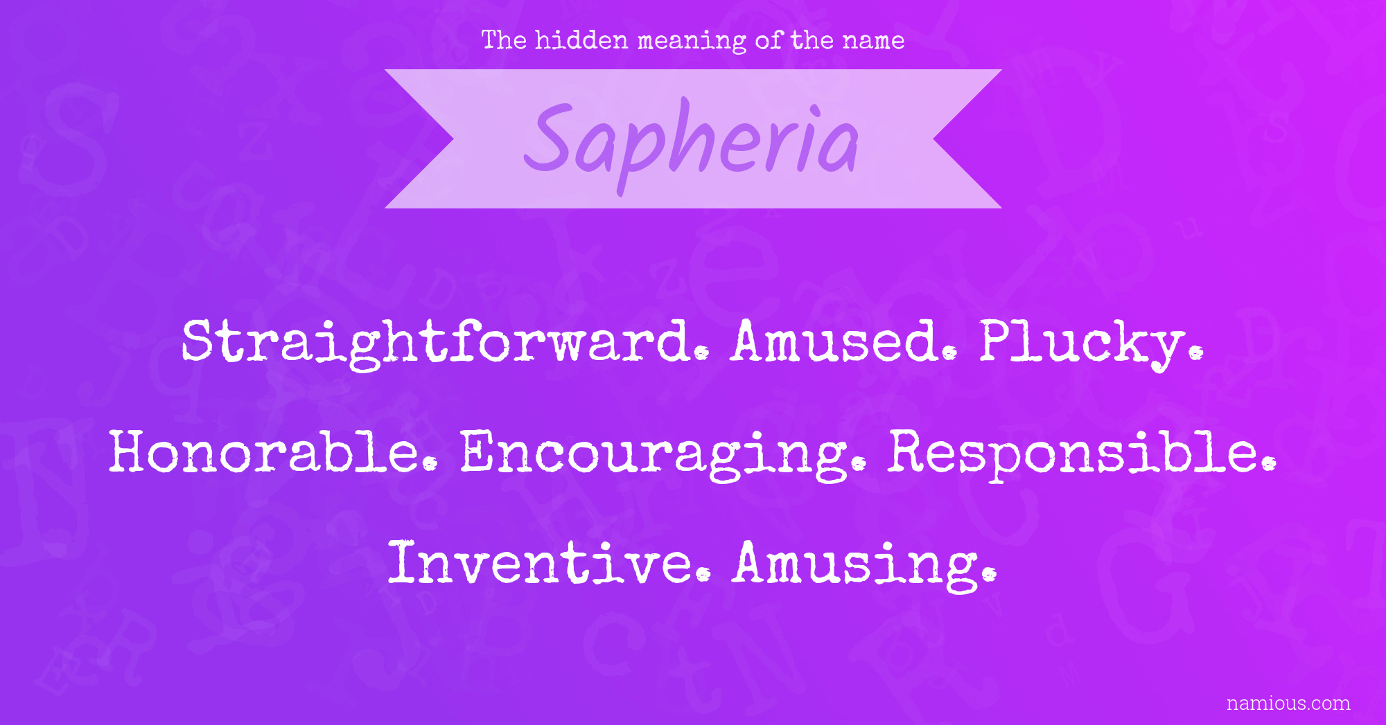 The hidden meaning of the name Sapheria