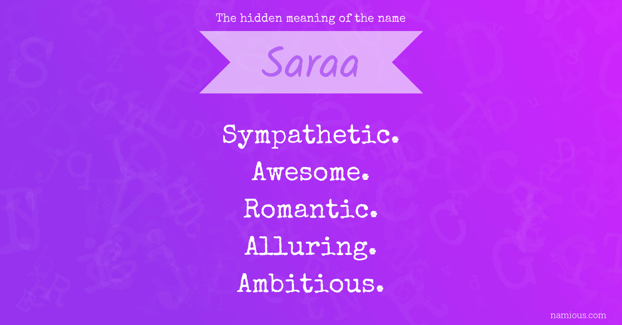 The hidden meaning of the name Saraa