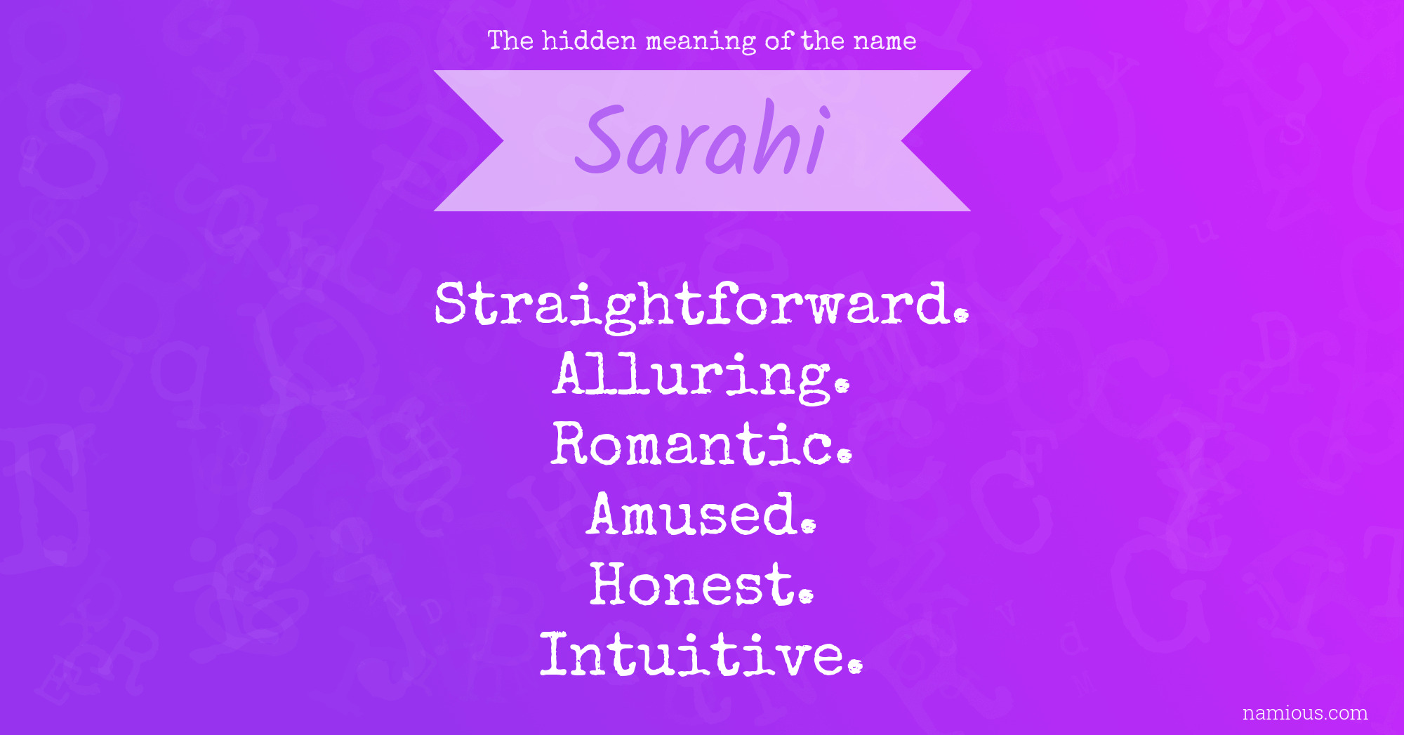 The hidden meaning of the name Sarahi