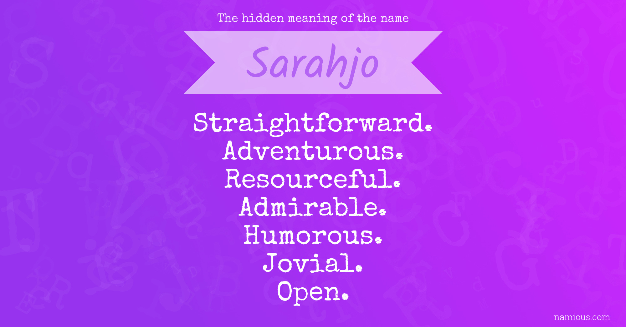 The hidden meaning of the name Sarahjo