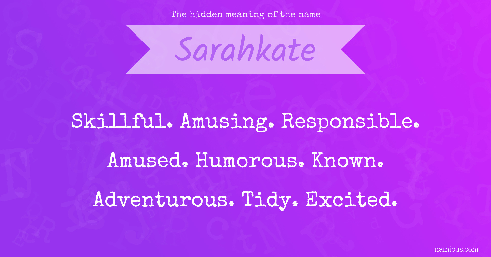 The hidden meaning of the name Sarahkate