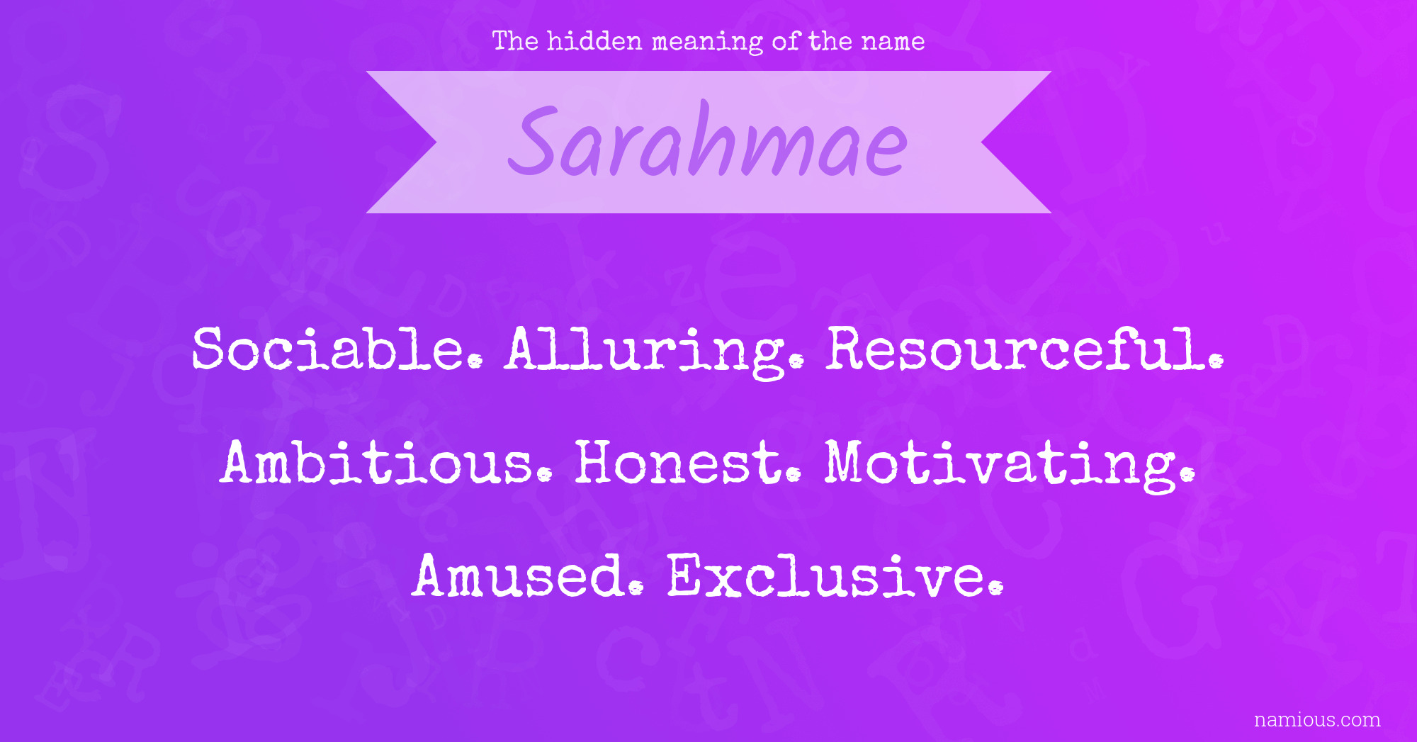 The hidden meaning of the name Sarahmae