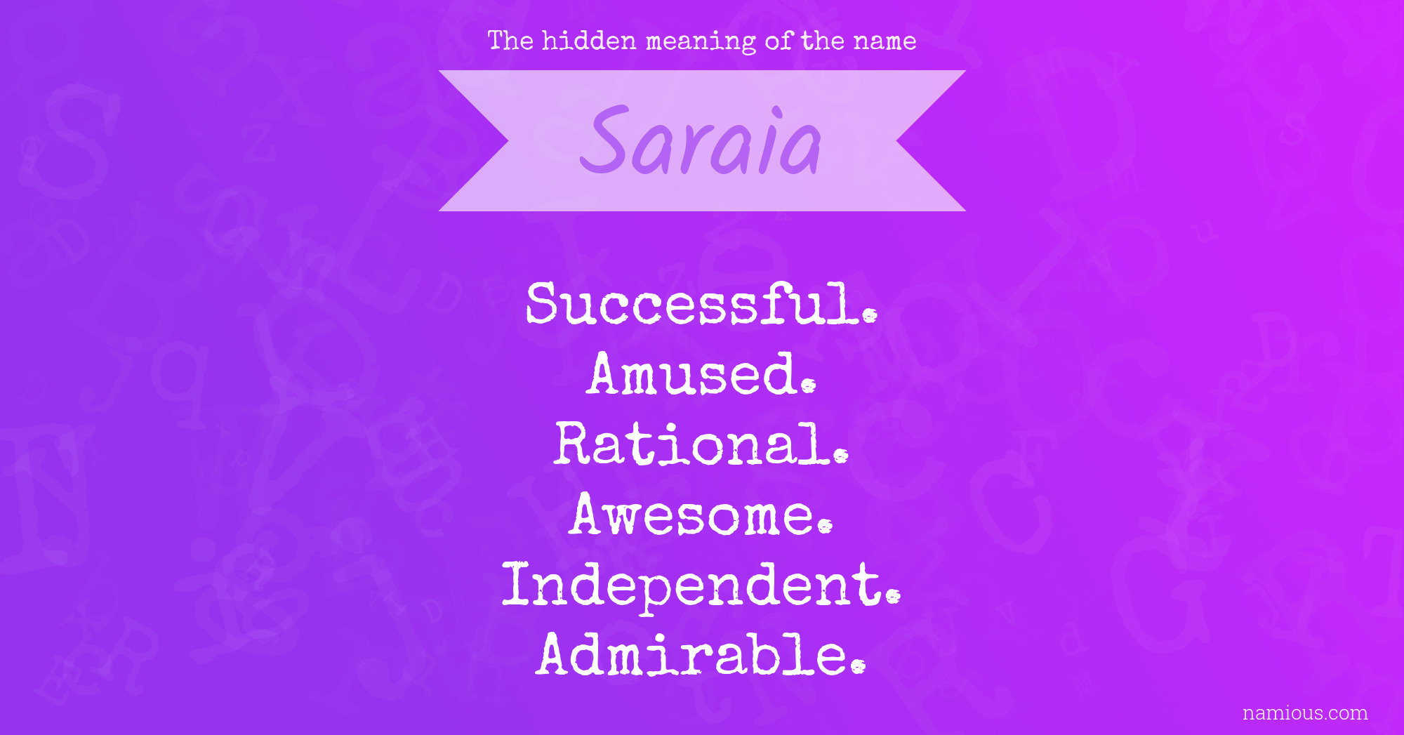 The hidden meaning of the name Saraia