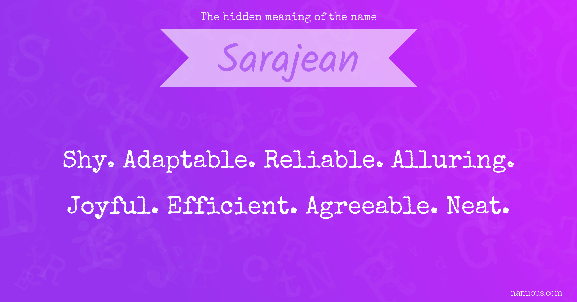 The hidden meaning of the name Sarajean