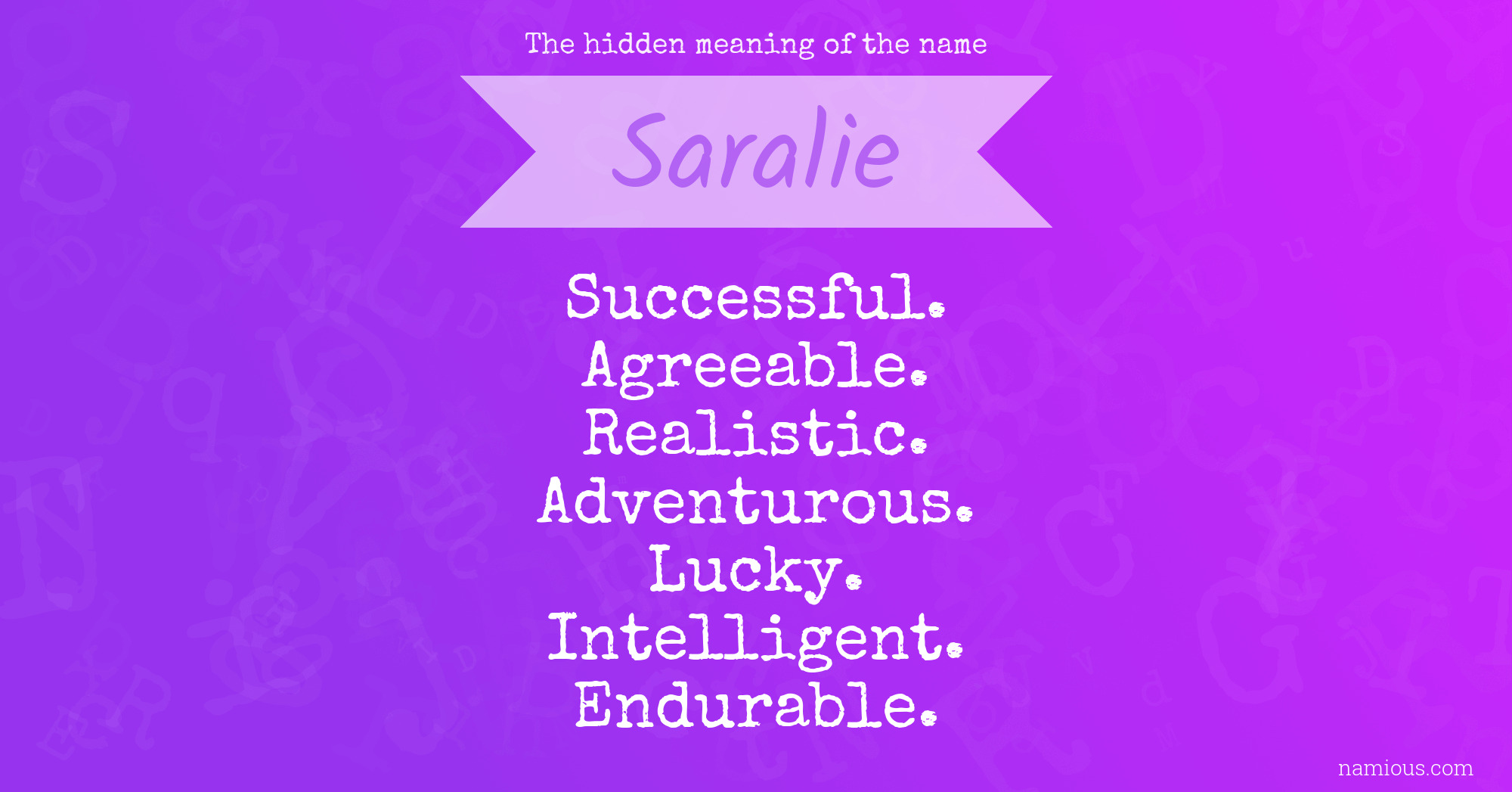 The hidden meaning of the name Saralie