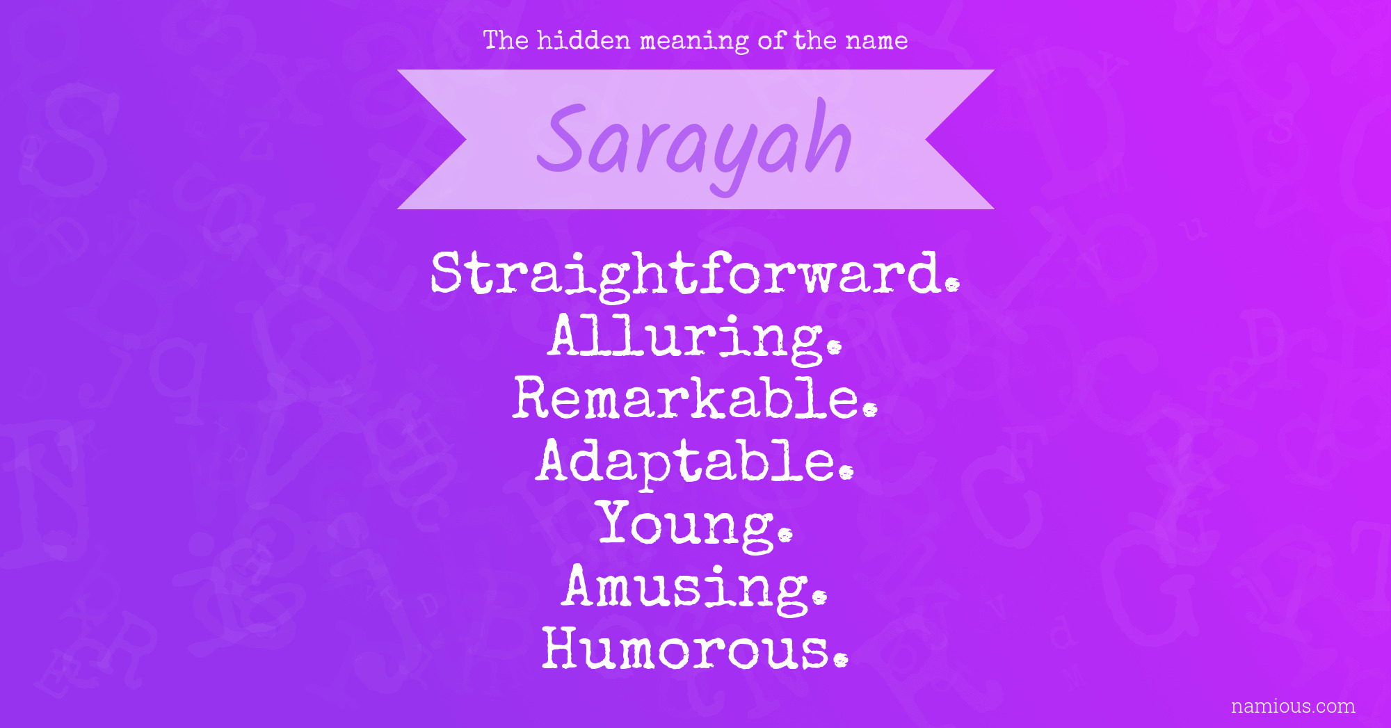 The hidden meaning of the name Sarayah