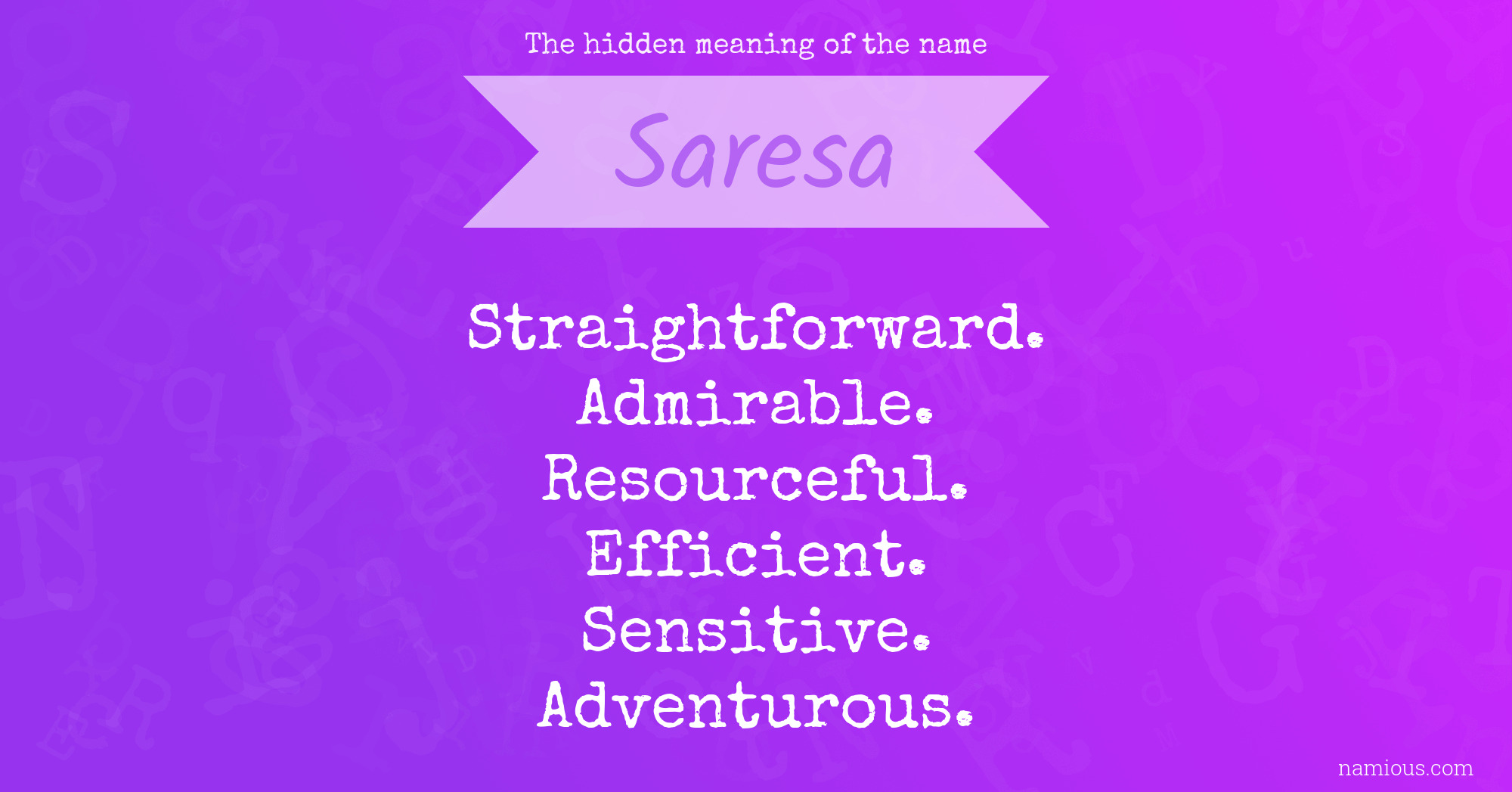 The hidden meaning of the name Saresa