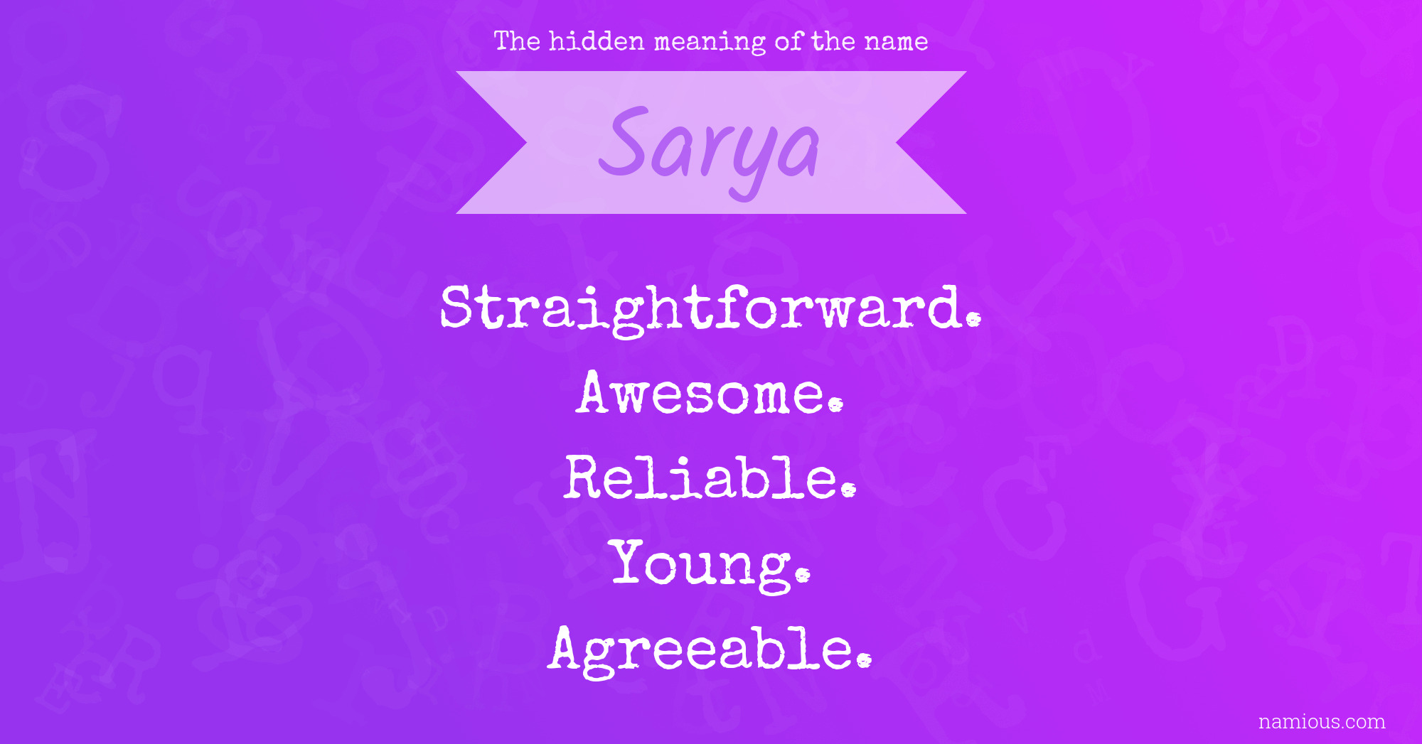 The hidden meaning of the name Sarya