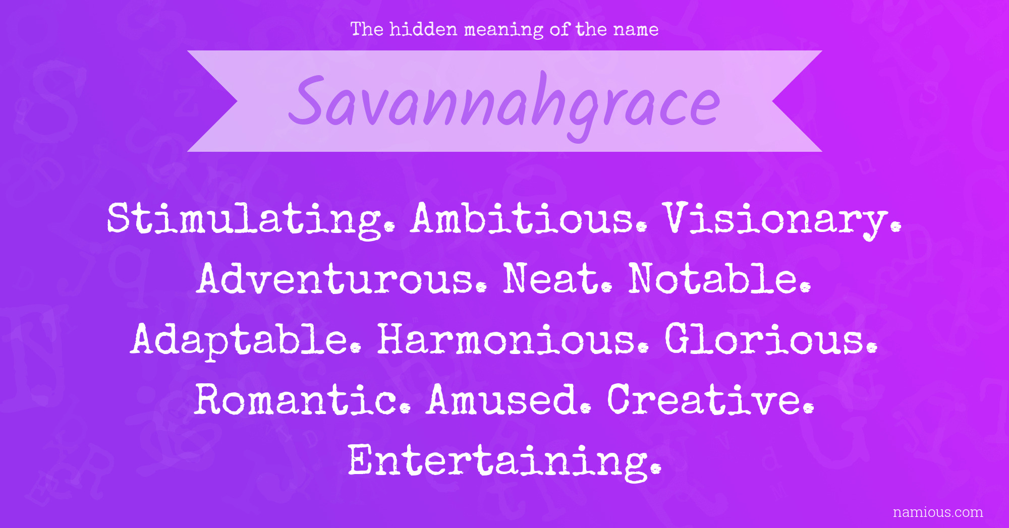 The hidden meaning of the name Savannahgrace