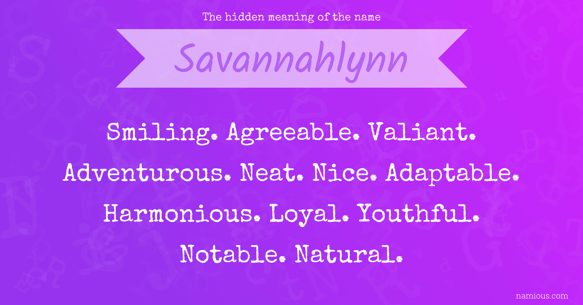 The hidden meaning of the name Savannahlynn