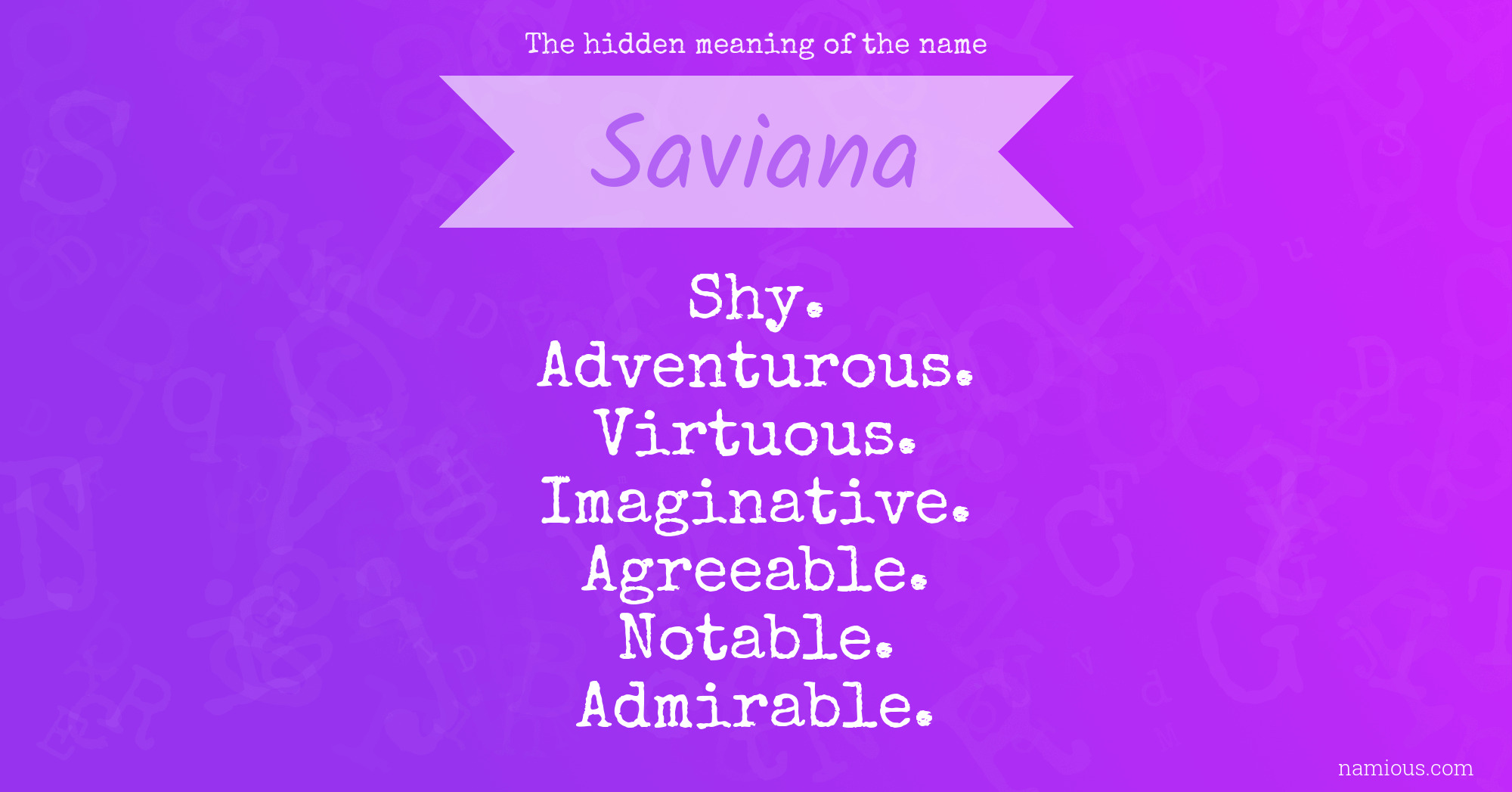 The hidden meaning of the name Saviana