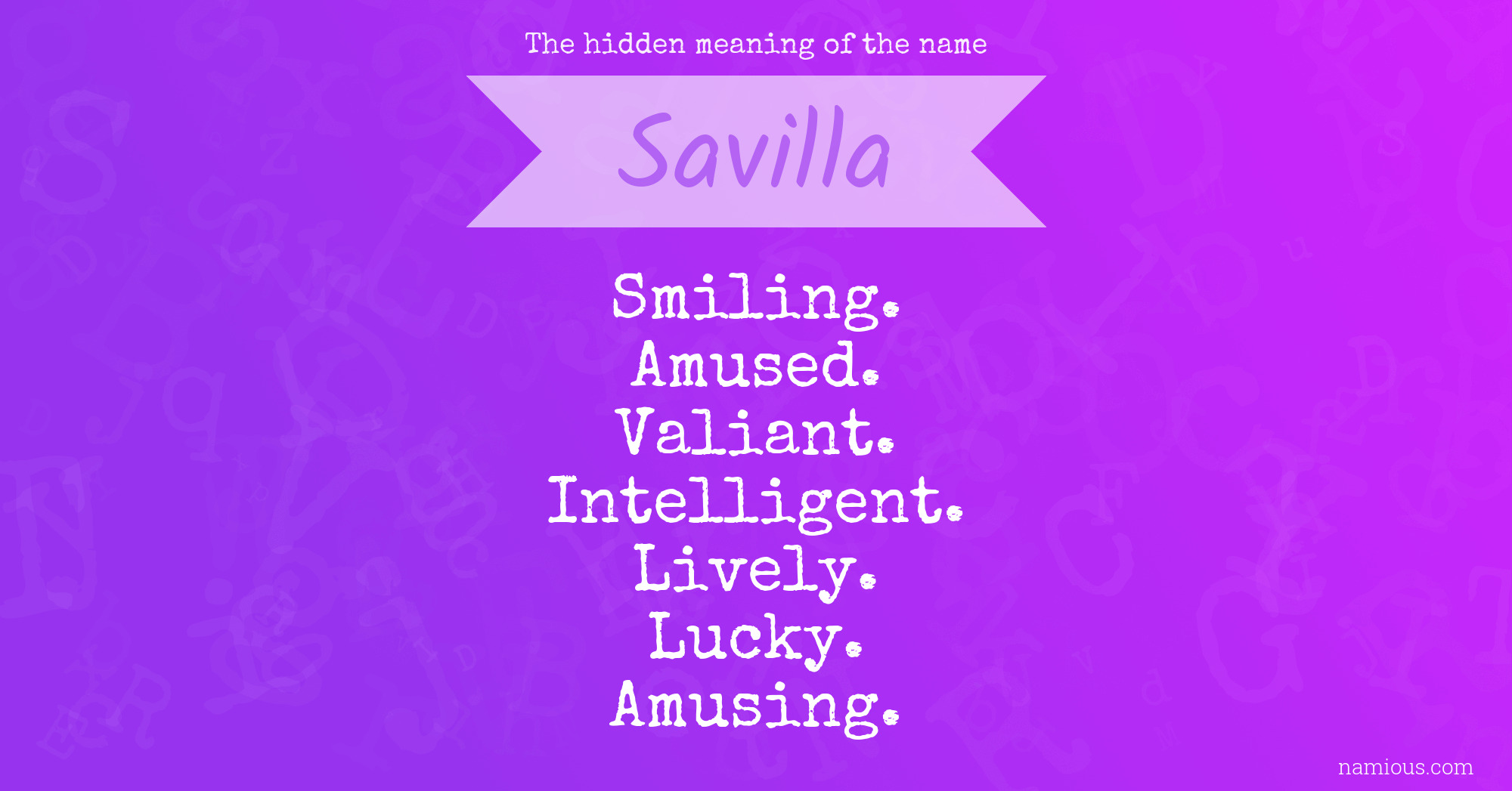 The hidden meaning of the name Savilla