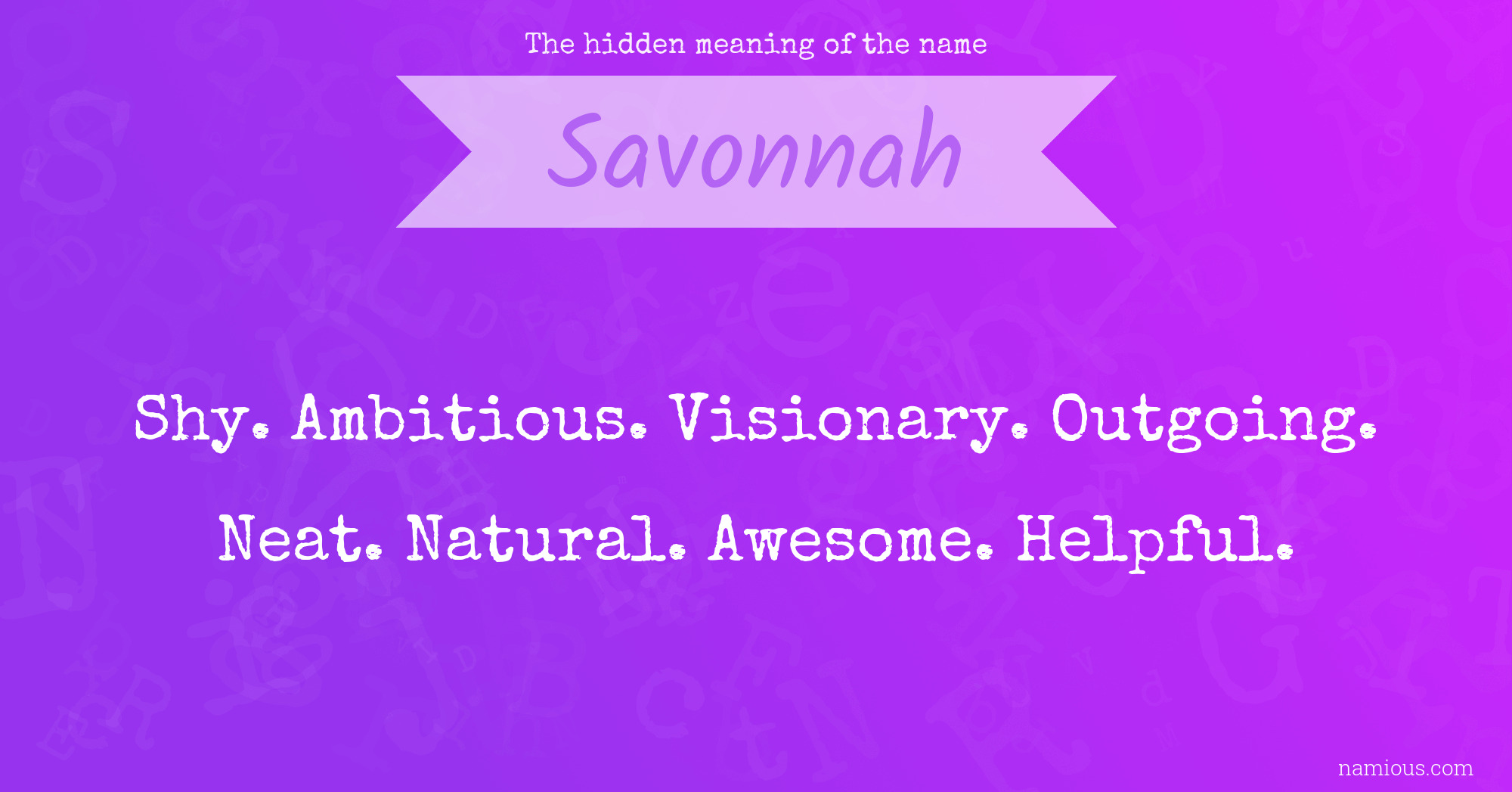 The hidden meaning of the name Savonnah