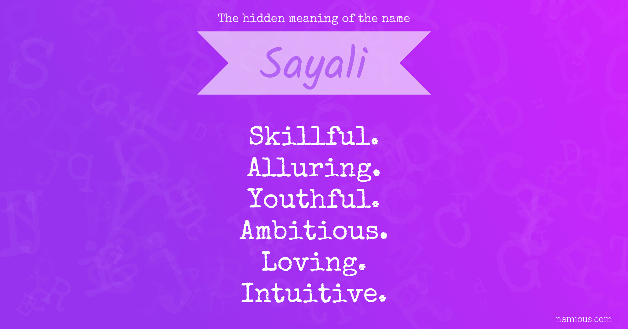 The hidden meaning of the name Sayali