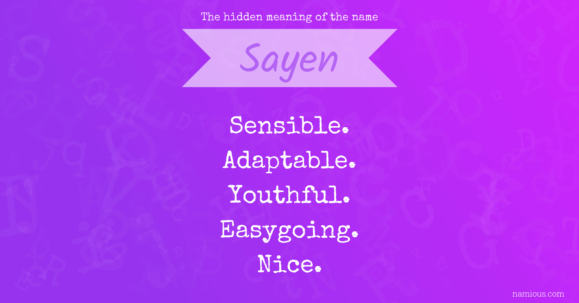 The hidden meaning of the name Sayen