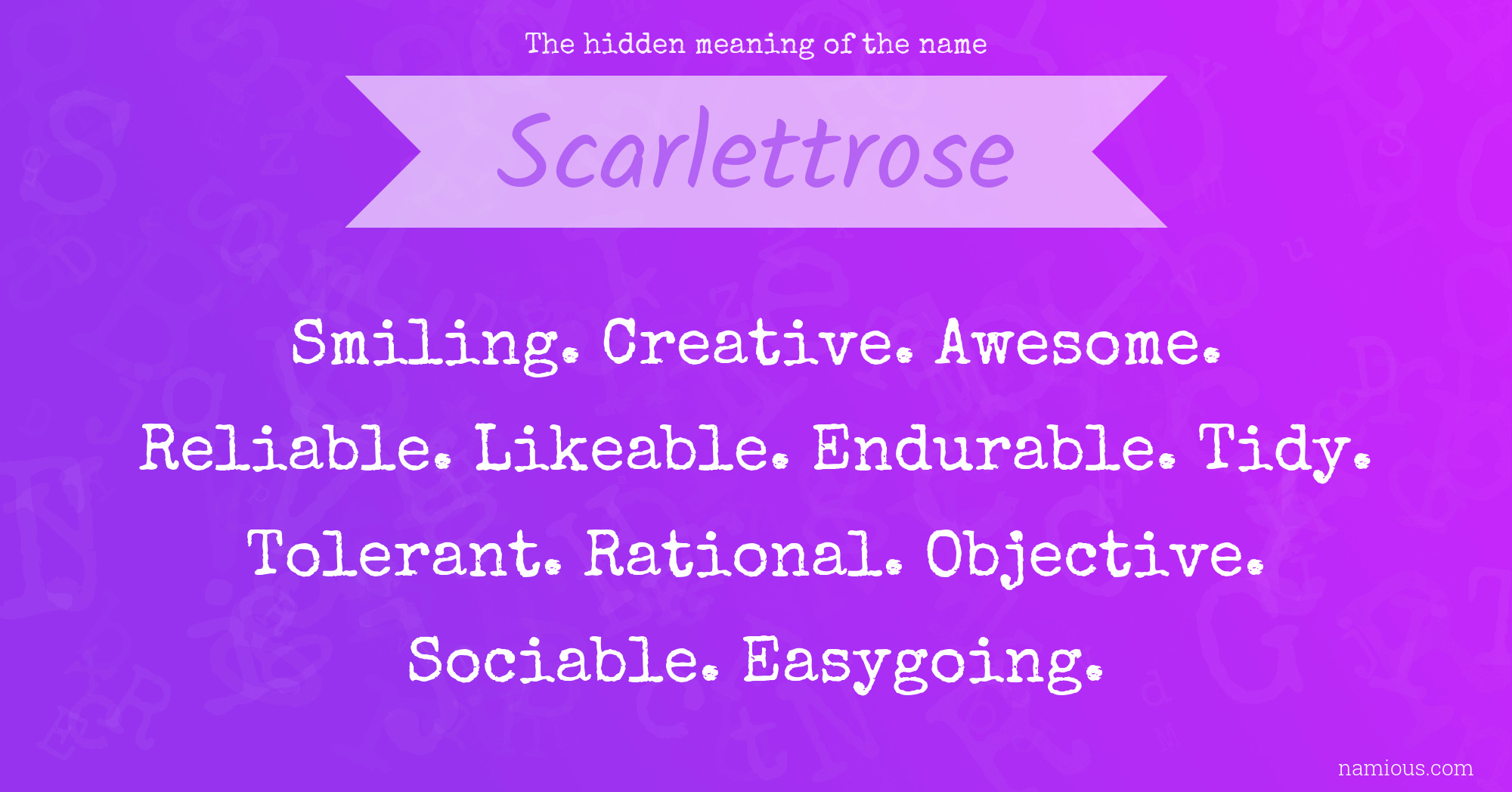 The hidden meaning of the name Scarlettrose