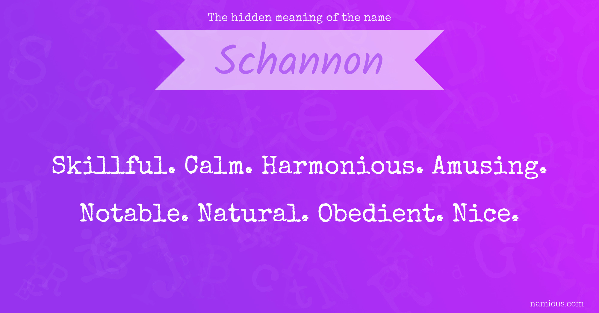 The hidden meaning of the name Schannon