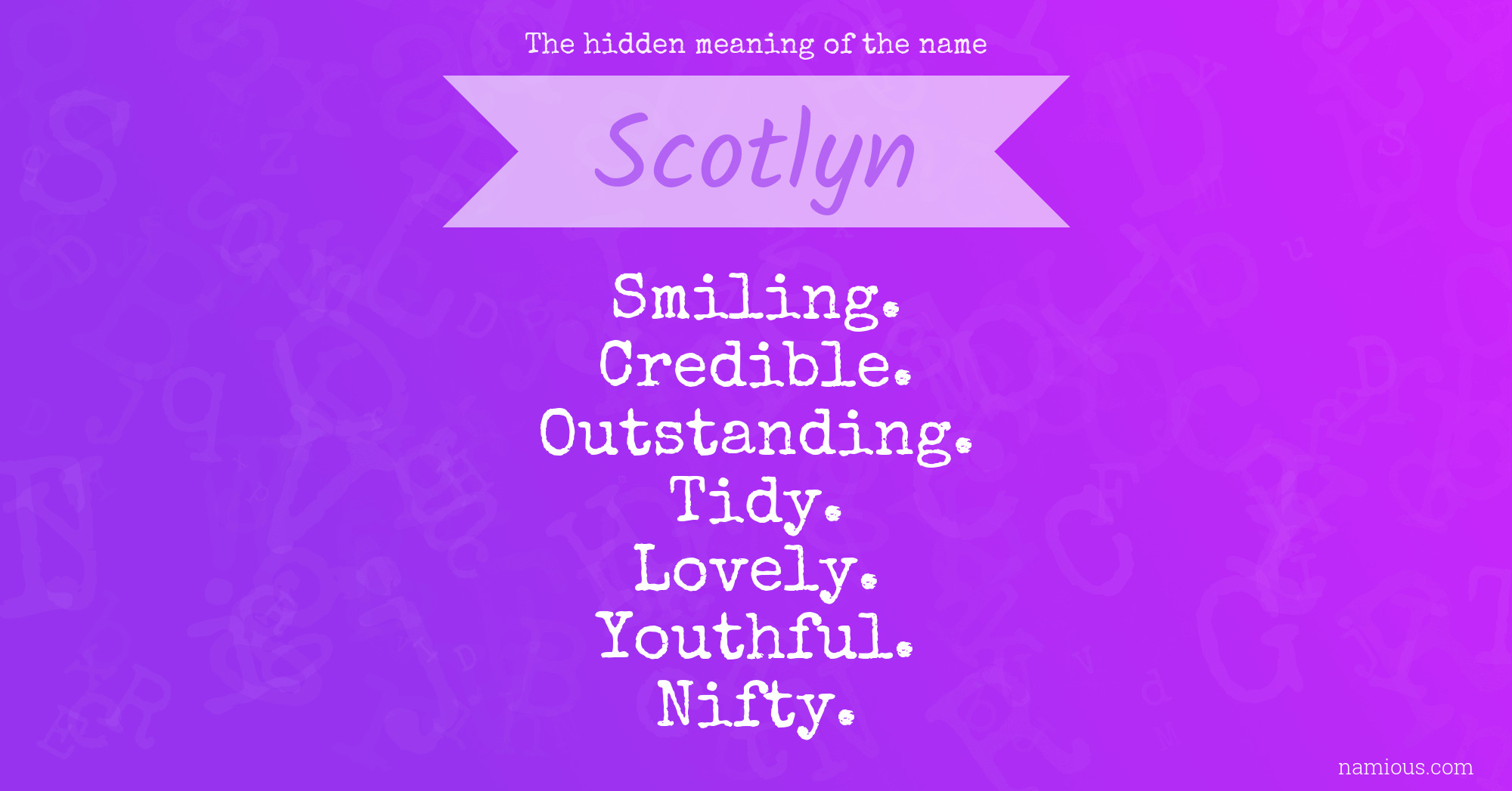 The hidden meaning of the name Scotlyn