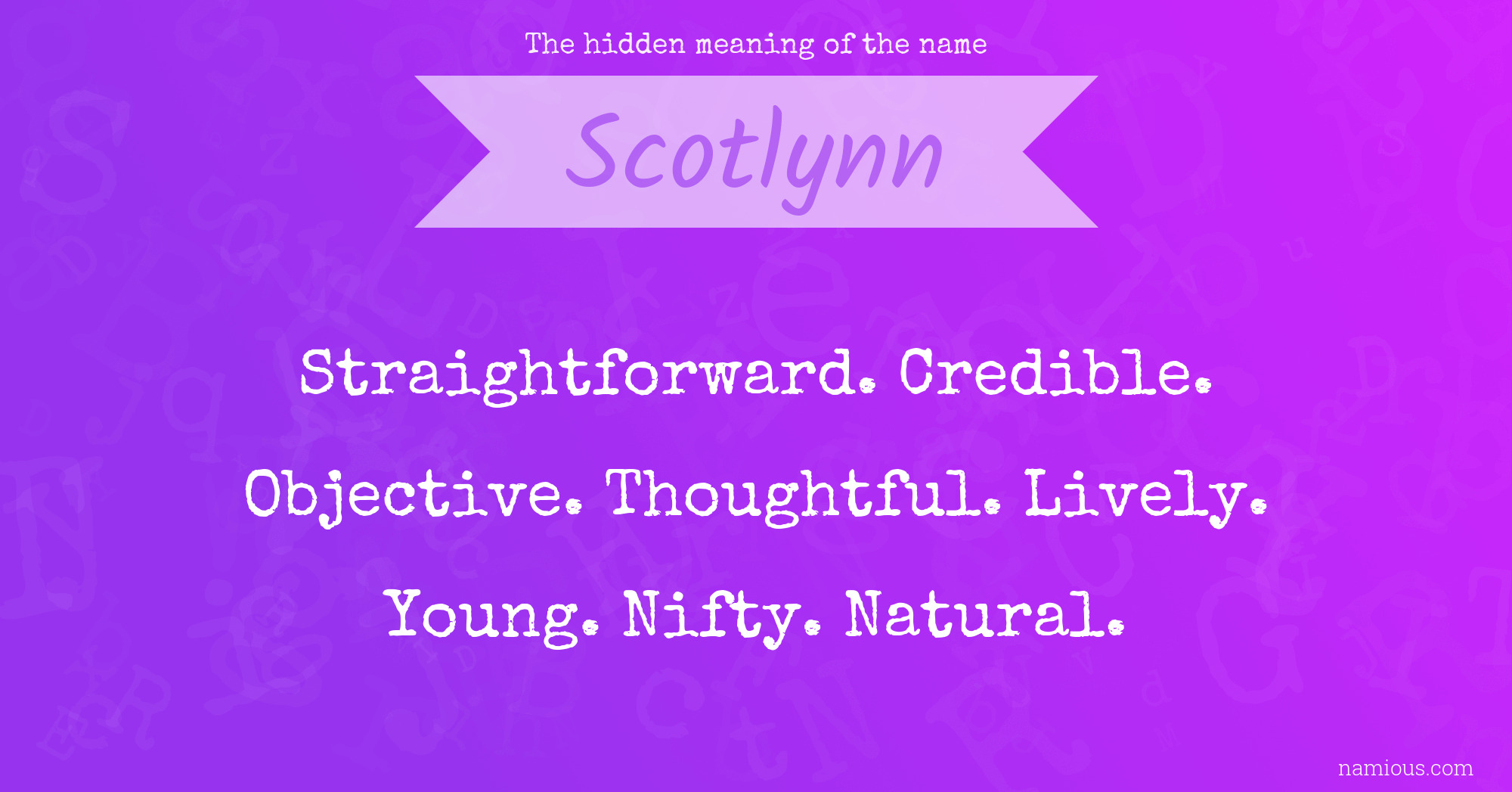 The hidden meaning of the name Scotlynn