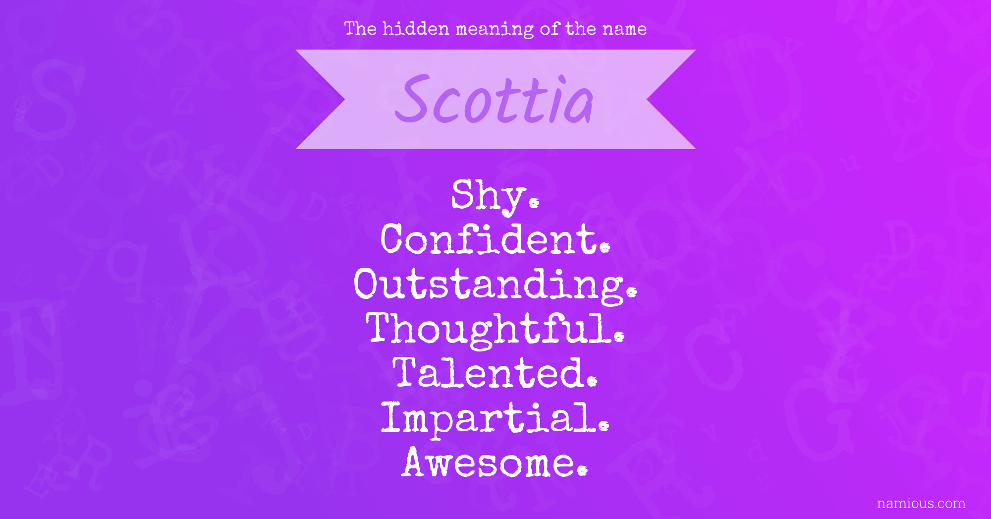 The hidden meaning of the name Scottia