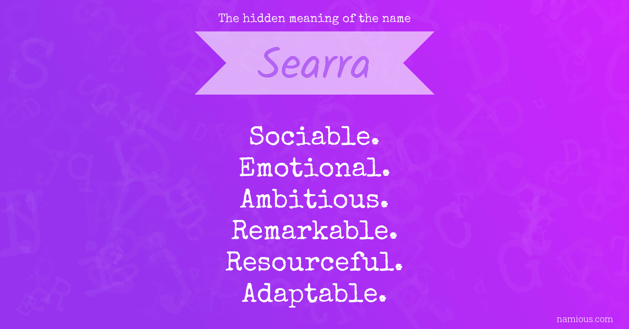 The hidden meaning of the name Searra