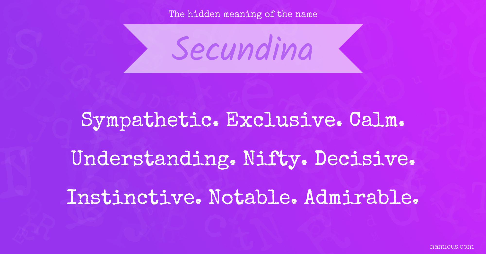 The hidden meaning of the name Secundina