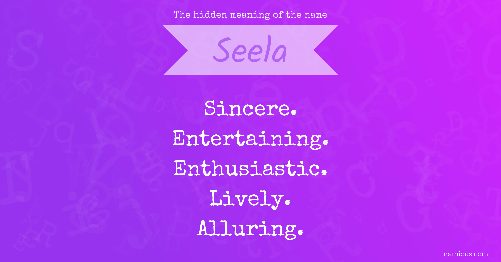 The hidden meaning of the name Seela