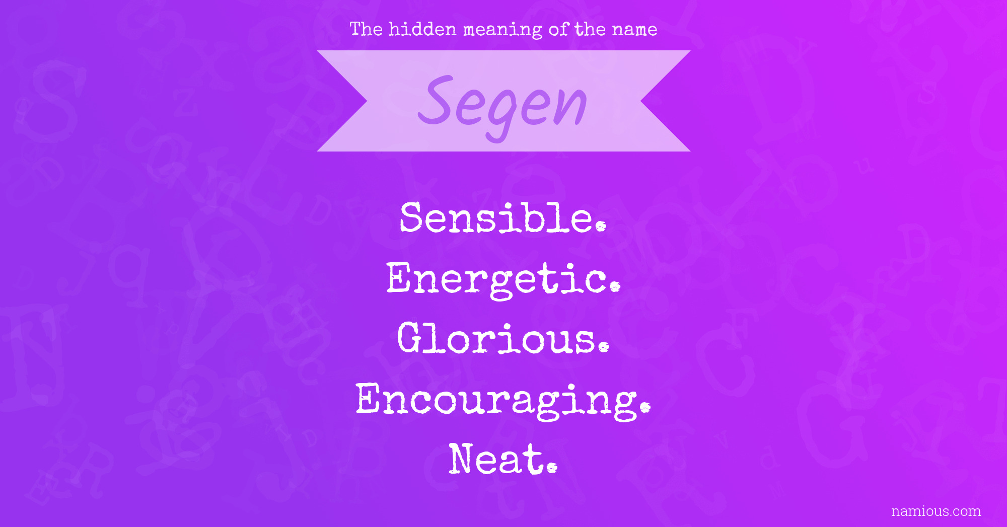 The hidden meaning of the name Segen