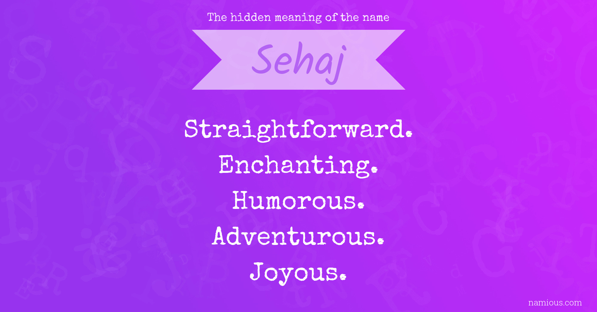 The hidden meaning of the name Sehaj