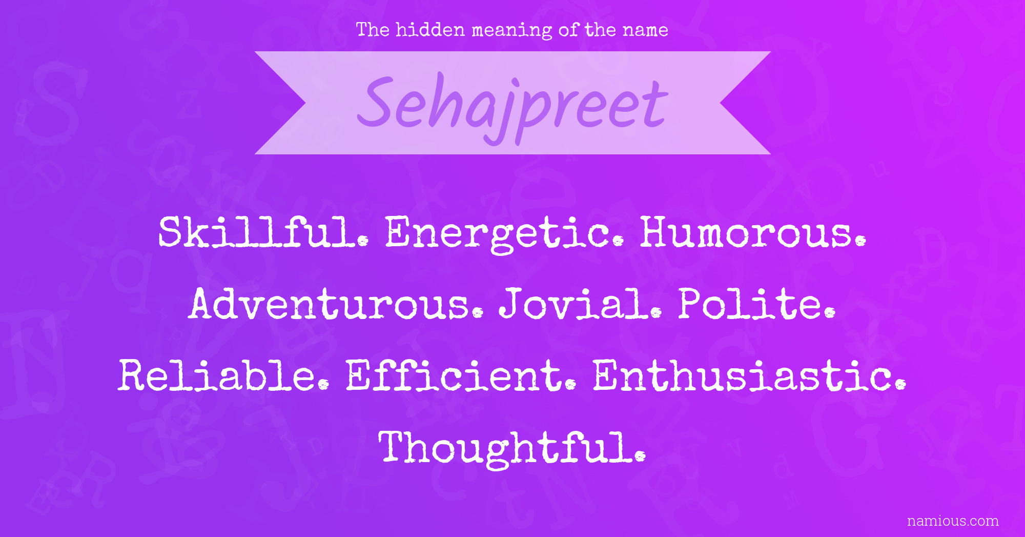 The hidden meaning of the name Sehajpreet