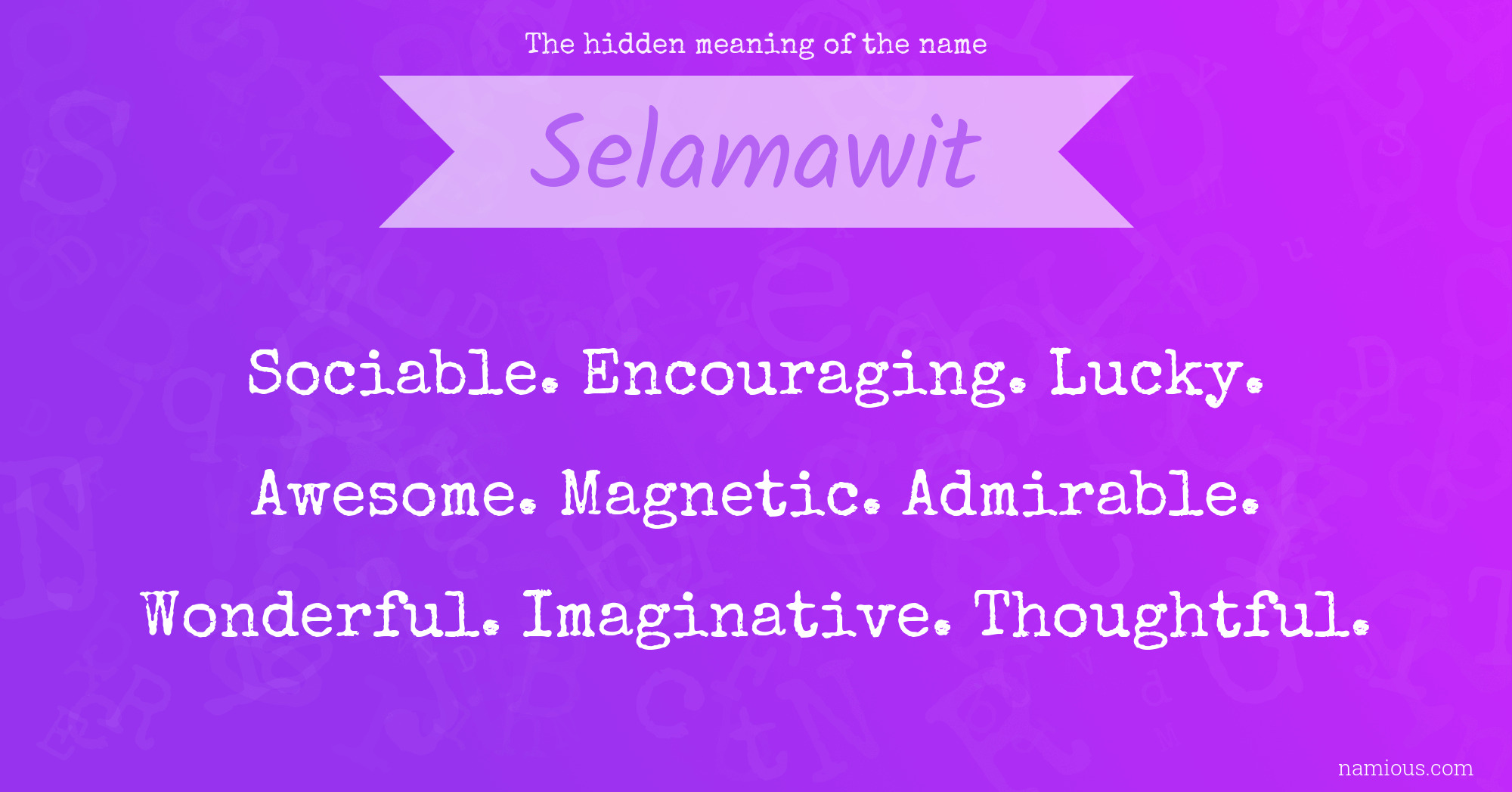 The hidden meaning of the name Selamawit