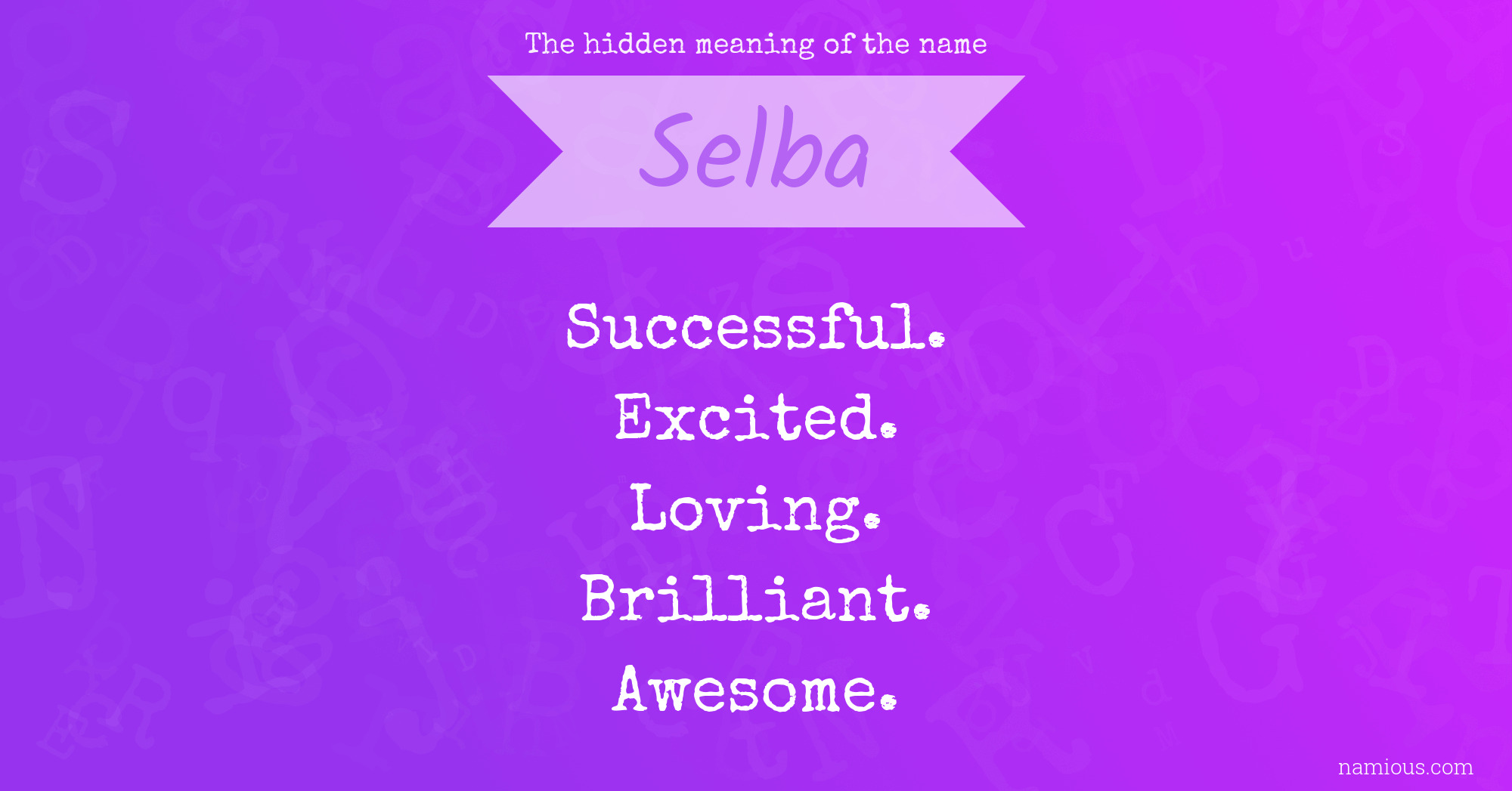 The hidden meaning of the name Selba